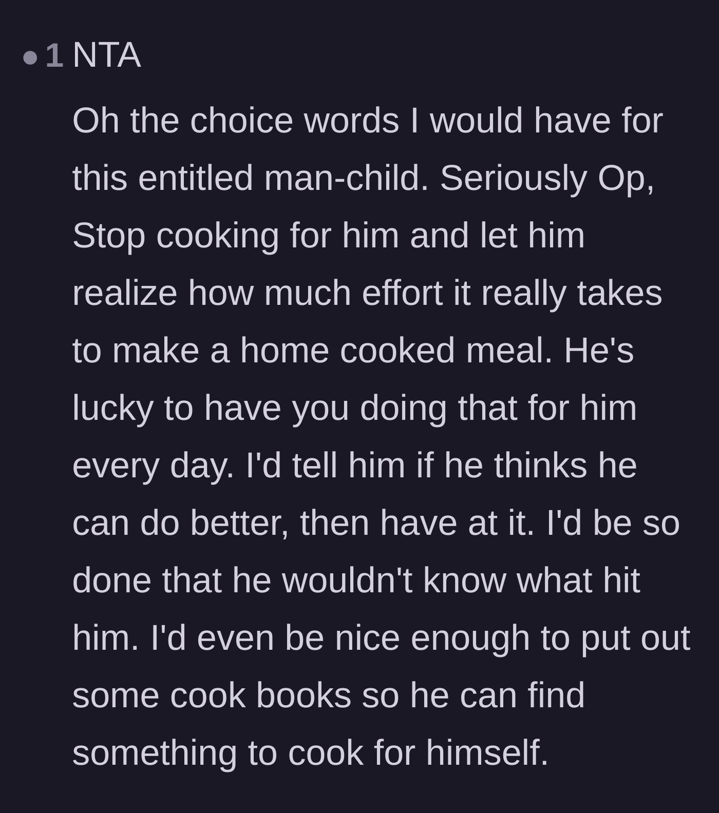 Comment thread 5 - Suggestions to leave him cookbooks and let him experience the effort of making a home-cooked meal.