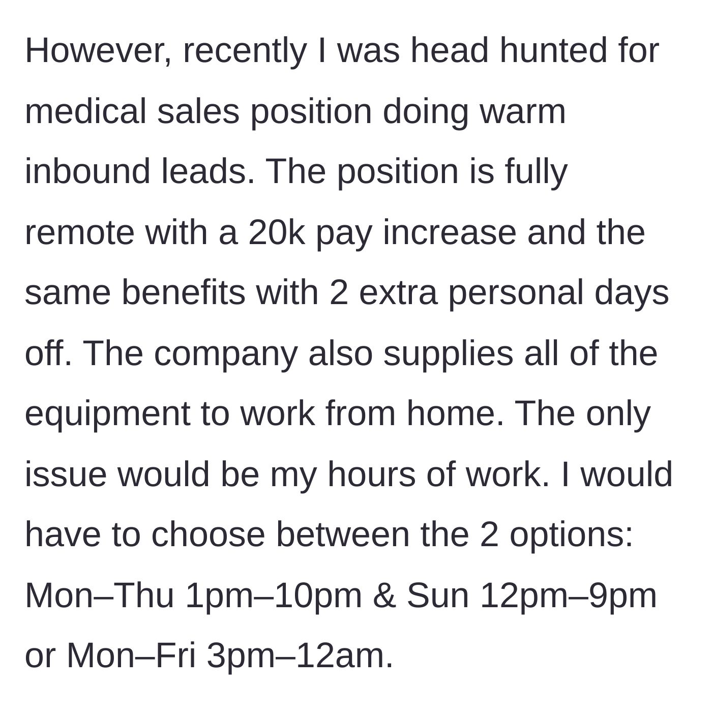 Story part 2 - An email highlighting a medical sales job offer with a $20k raise and unusual shift hours.
