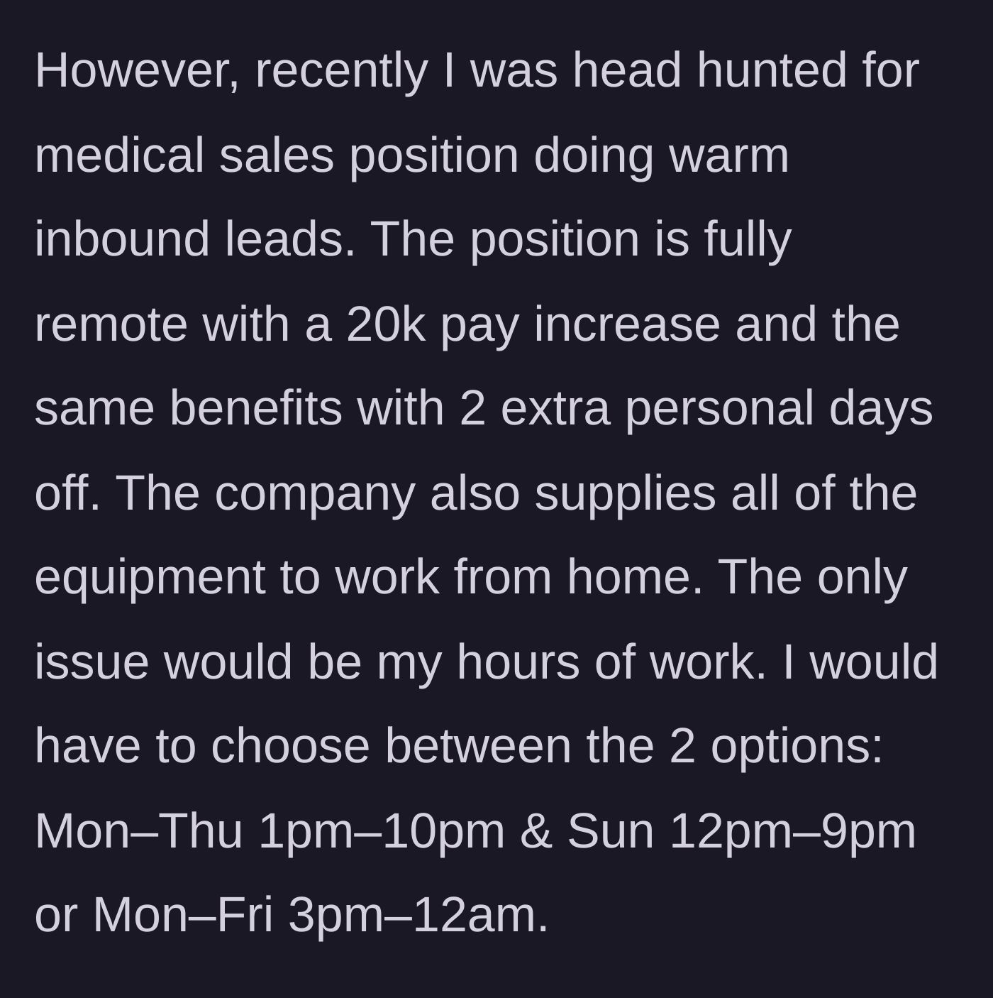 Story part 2 - An email highlighting a medical sales job offer with a $20k raise and unusual shift hours.