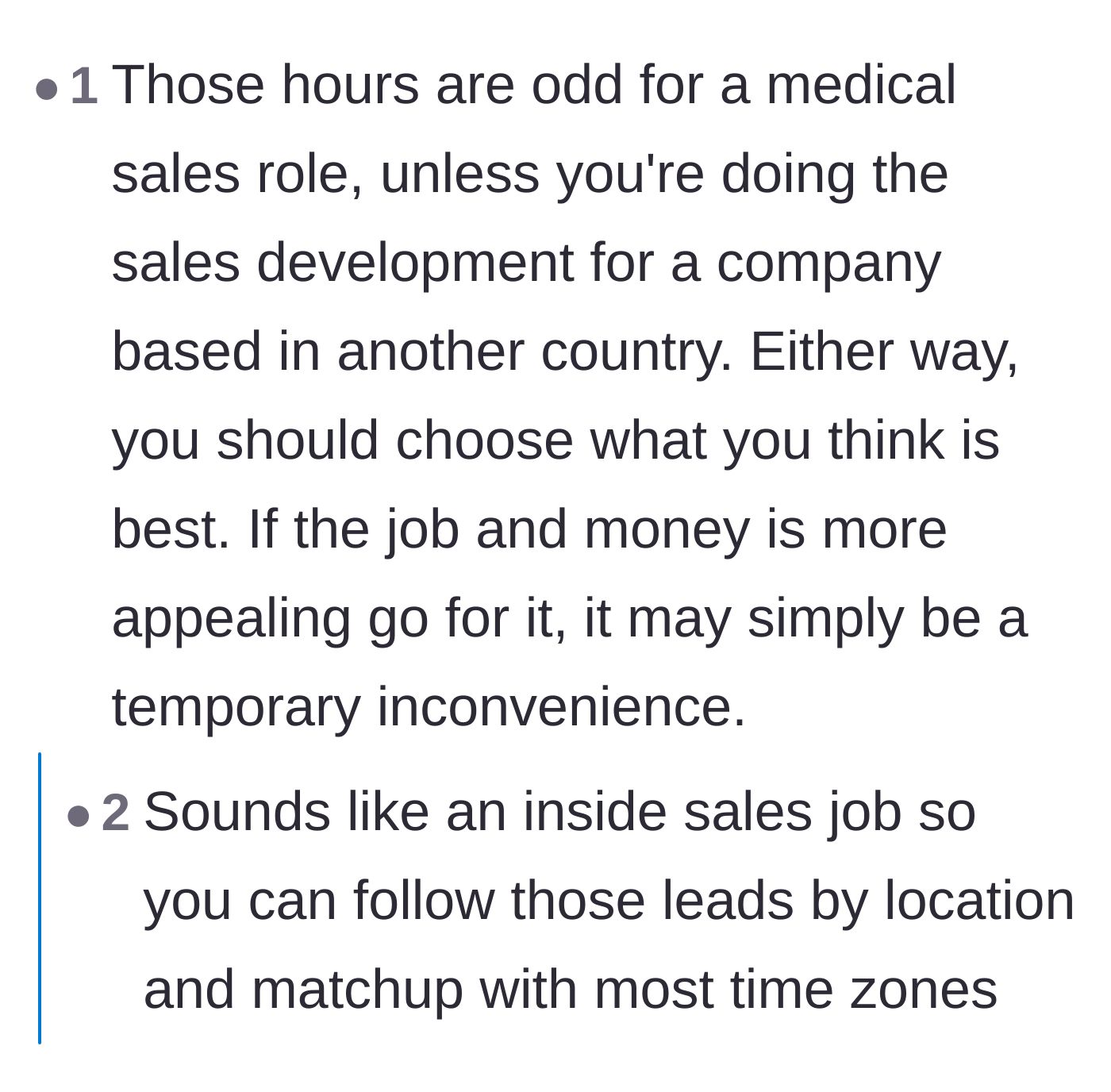Comment thread 1 - Speculation on the realities and timezone logistics of a remote medical sales role.
