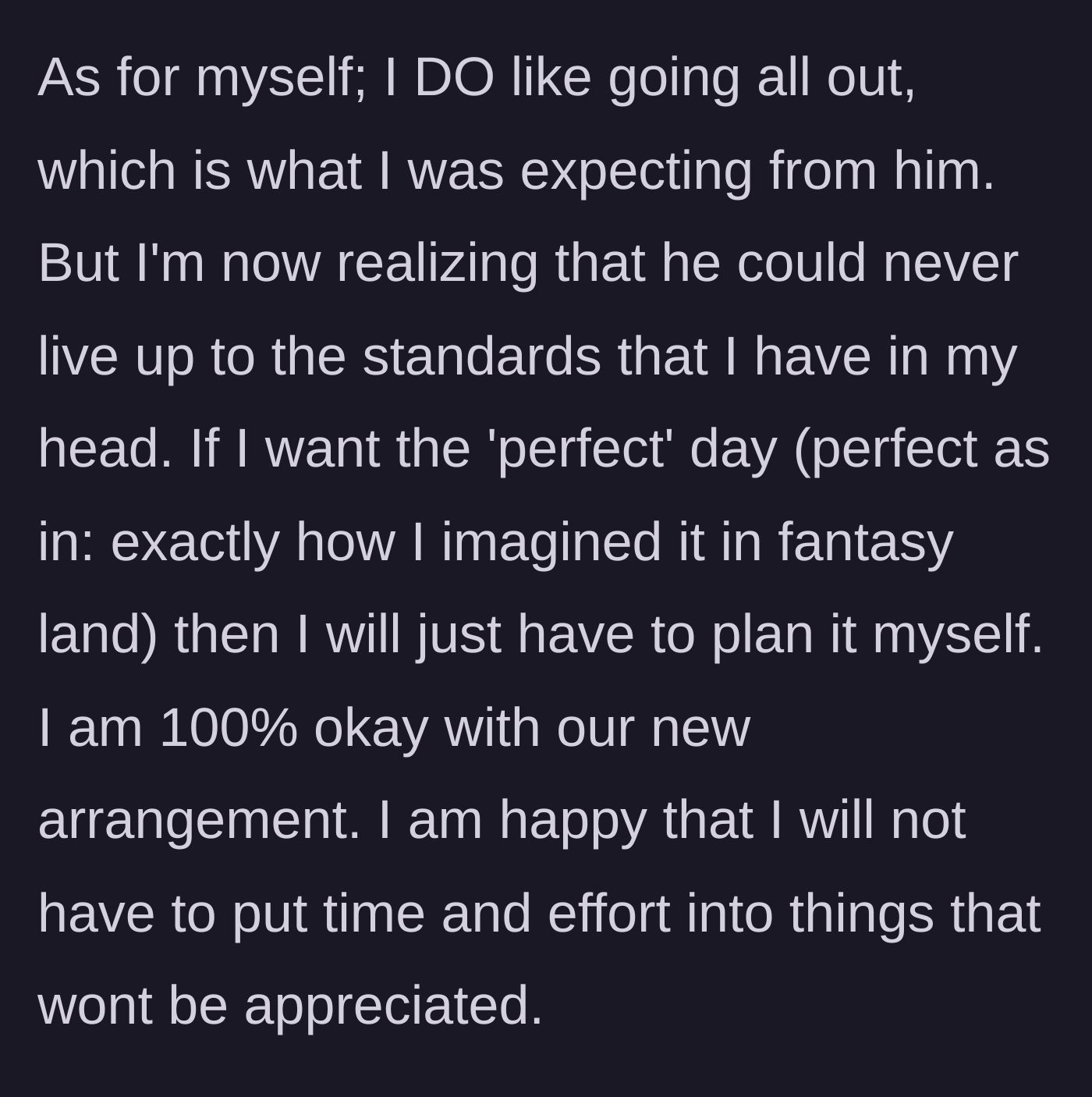Story part 11 - The wife admits she loves elaborate celebrations and accepts that she must plan them herself to be truly happy.