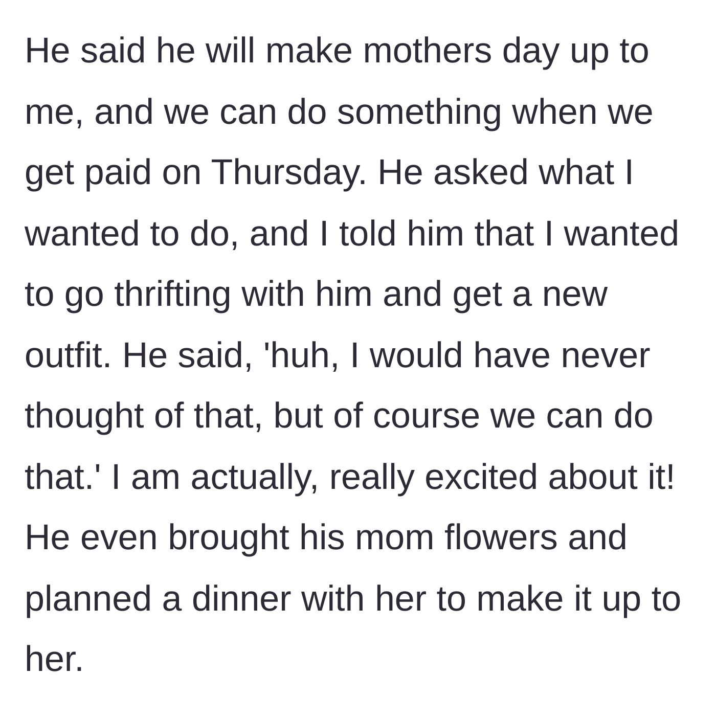 Story part 13 - The husband promises to make up for Mother's Day with a thrifting date and makes amends with his own mother.