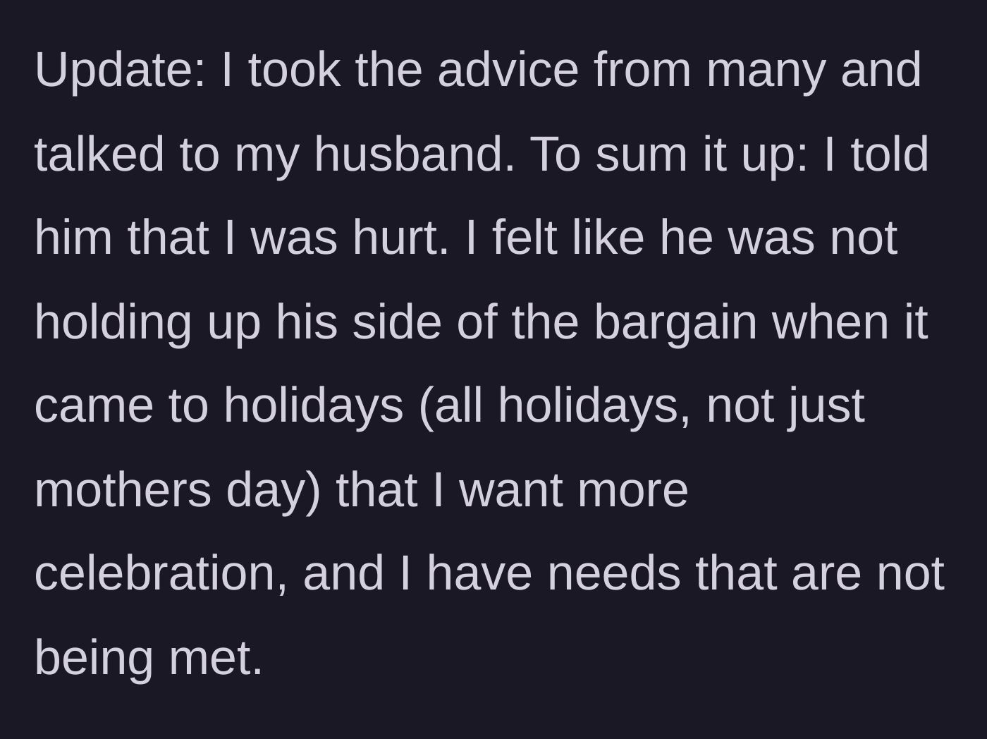 Story part 7 - The update begins with the wife explaining how she confronted her husband about her unmet needs.