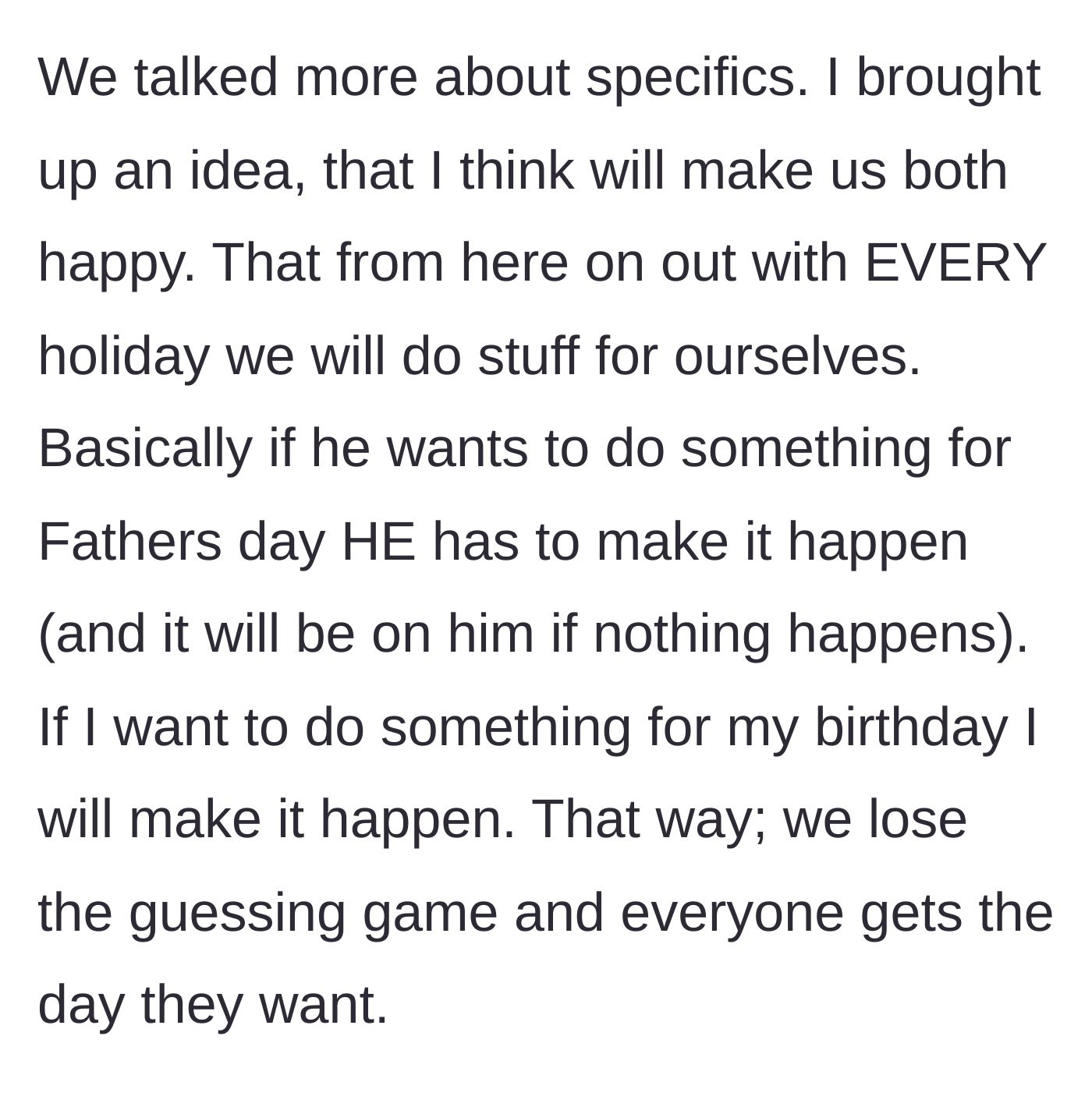 Story part 9 - The wife pitches a radically new system where each person is entirely responsible for planning their own holiday celebrations.
