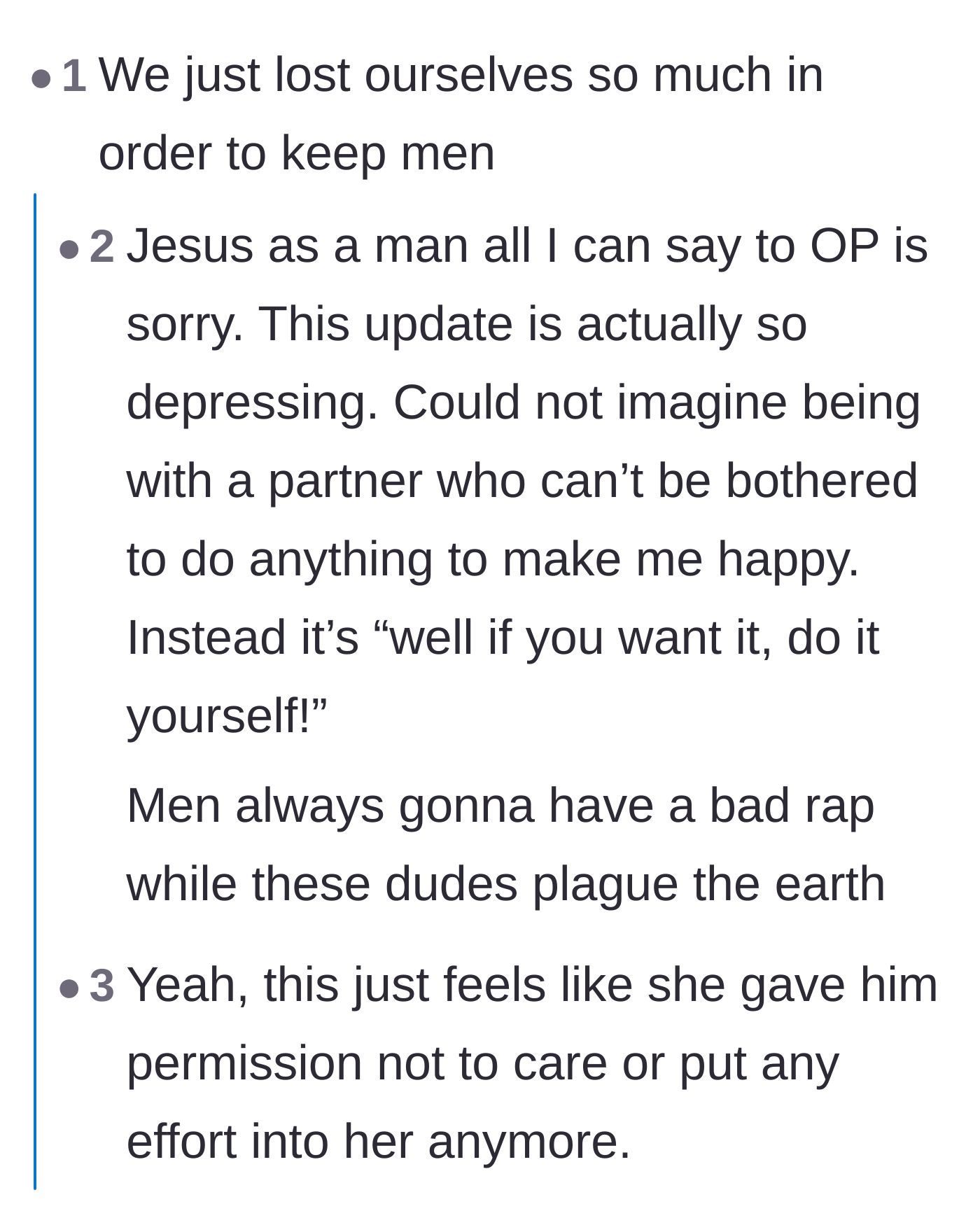 Comment thread 4 - A deep dive into how women often lose themselves to keep men comfortable, with a male commenter apologizing for the husband's behavior.