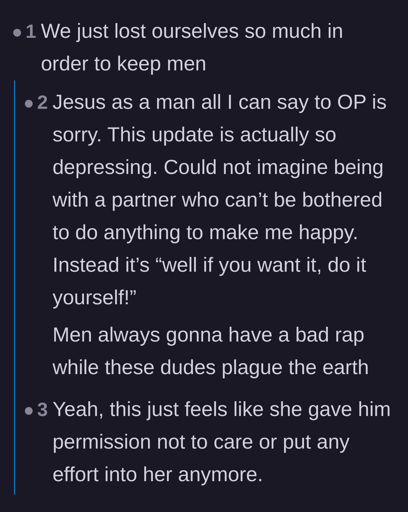 Comment thread 4 - A deep dive into how women often lose themselves to keep men comfortable, with a male commenter apologizing for the husband's behavior.