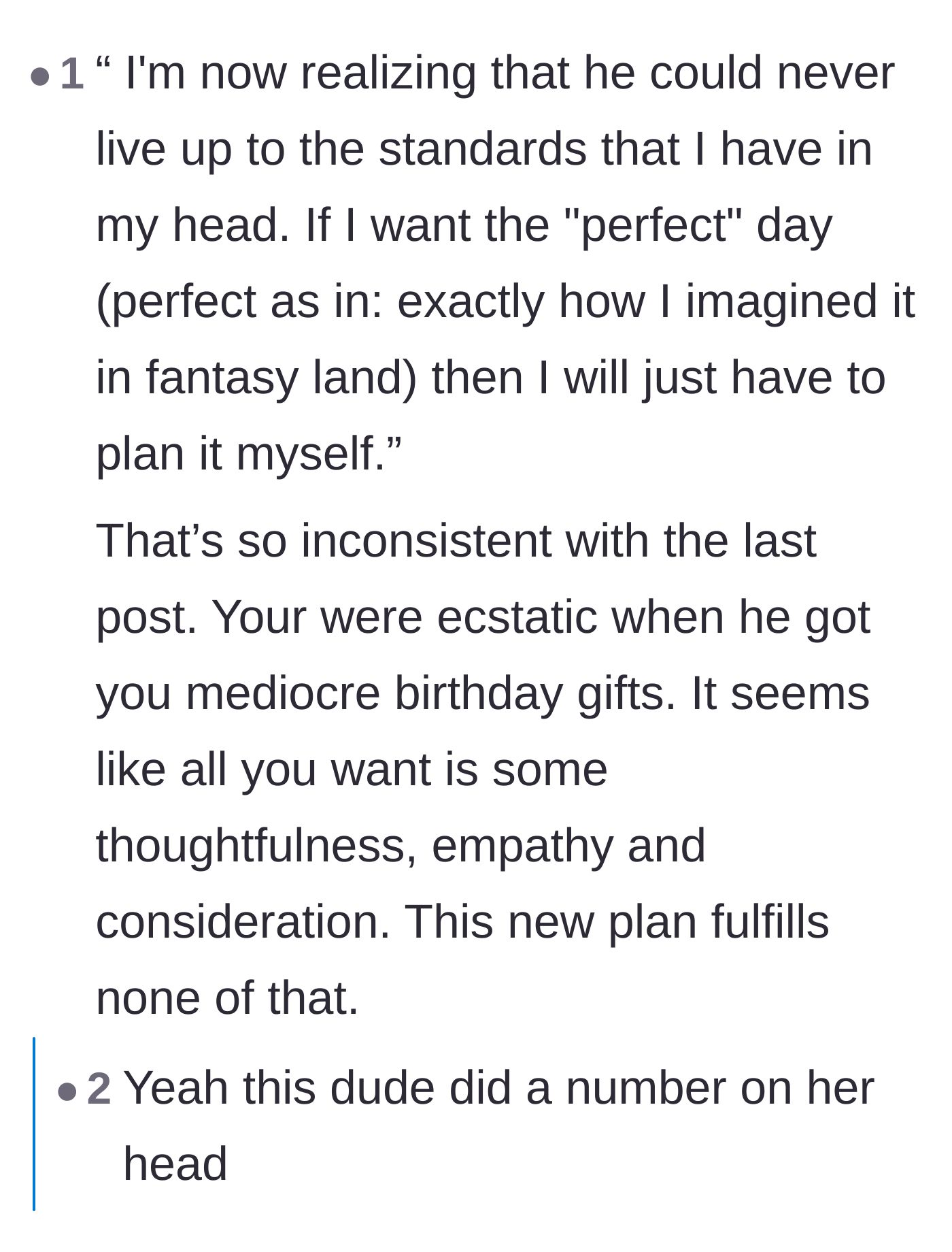 Comment thread 6 - A reader pointing out the inconsistency in the wife's logic, noting she originally just wanted basic thoughtfulness, not a perfect fantasy.