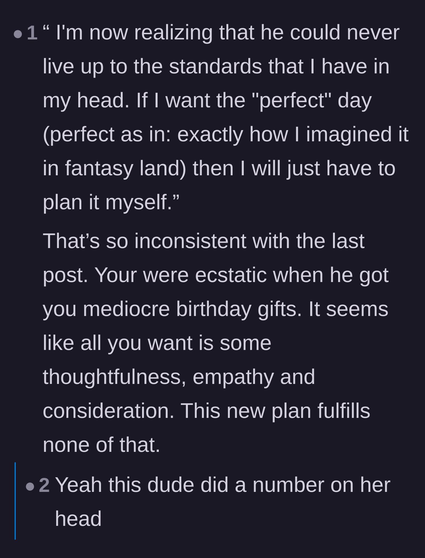 Comment thread 6 - A reader pointing out the inconsistency in the wife's logic, noting she originally just wanted basic thoughtfulness, not a perfect fantasy.