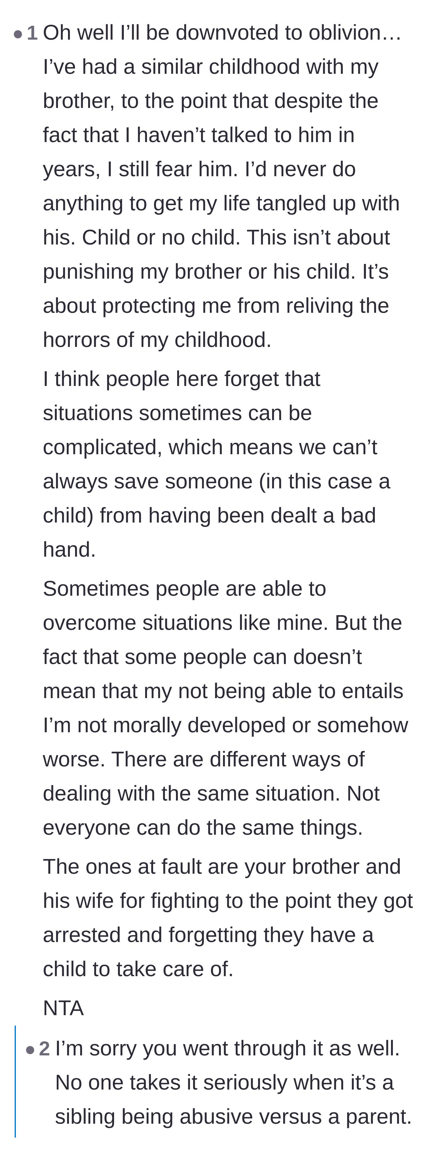 Comment thread 1 - A discussion on surviving childhood trauma and the importance of prioritizing one's own mental health over a toxic sibling.