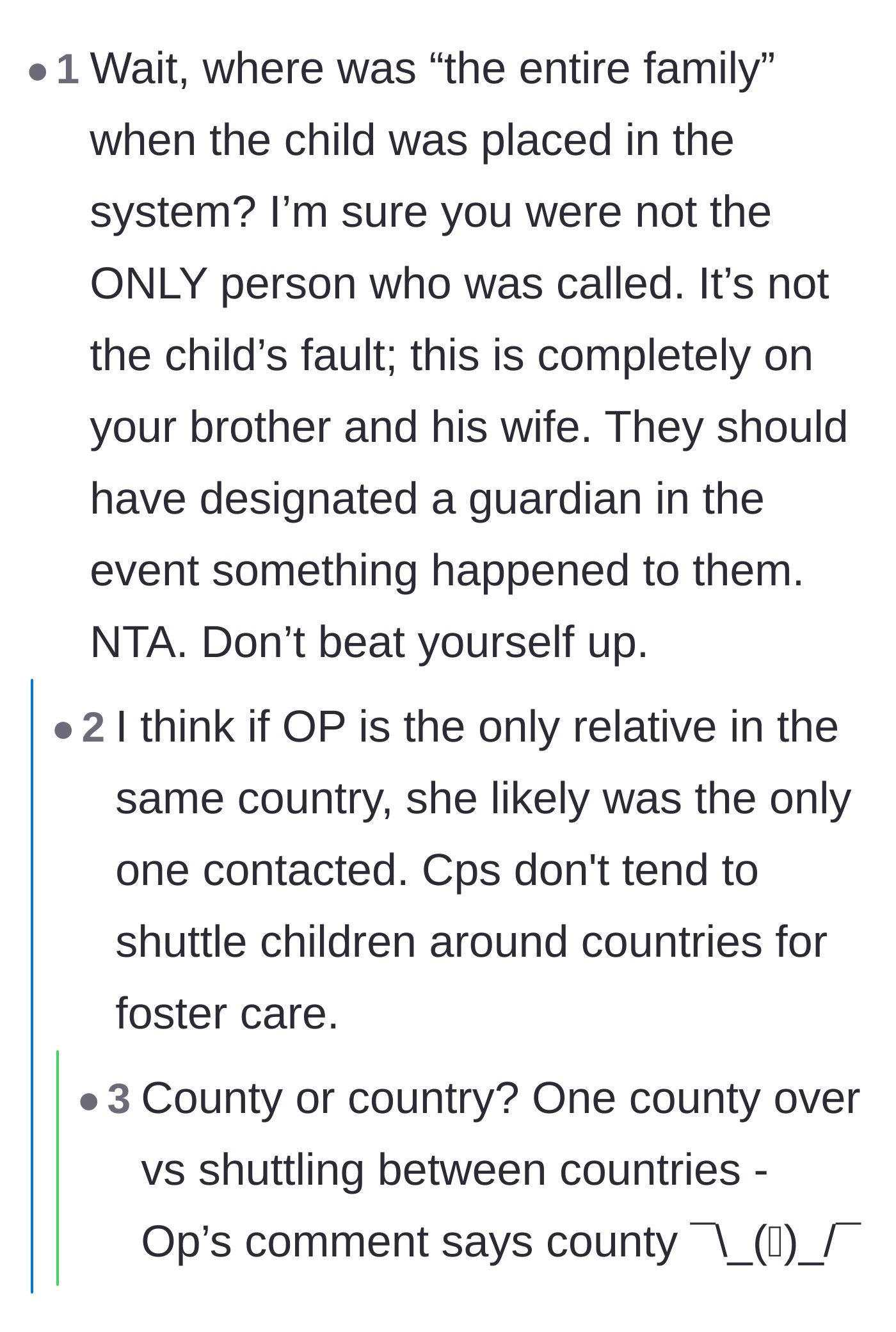 Comment thread 5 - A conversation about child protective services logistics and why the rest of the family didn't volunteer to take the child.