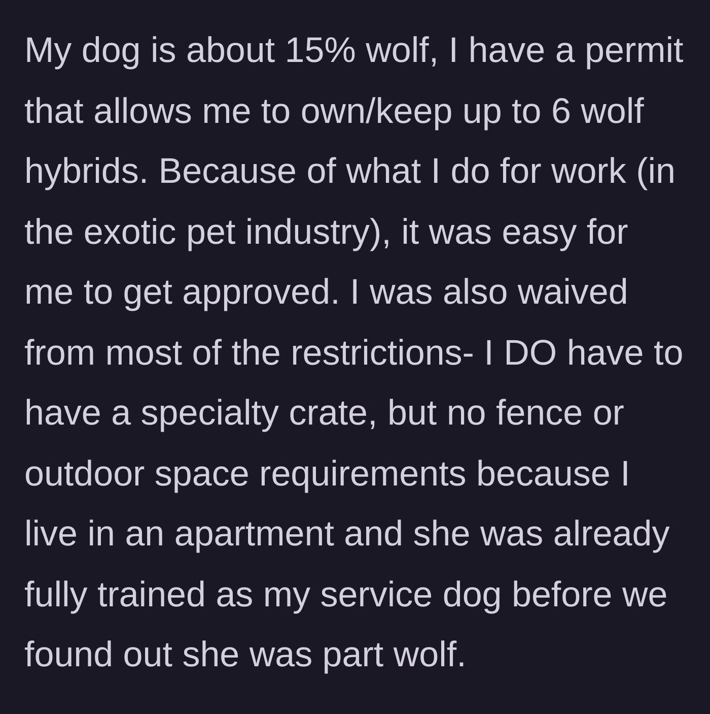 Story part 4 - The narrator explains their own legal permit for wolf hybrids, obtained through their professional exotic pet career.