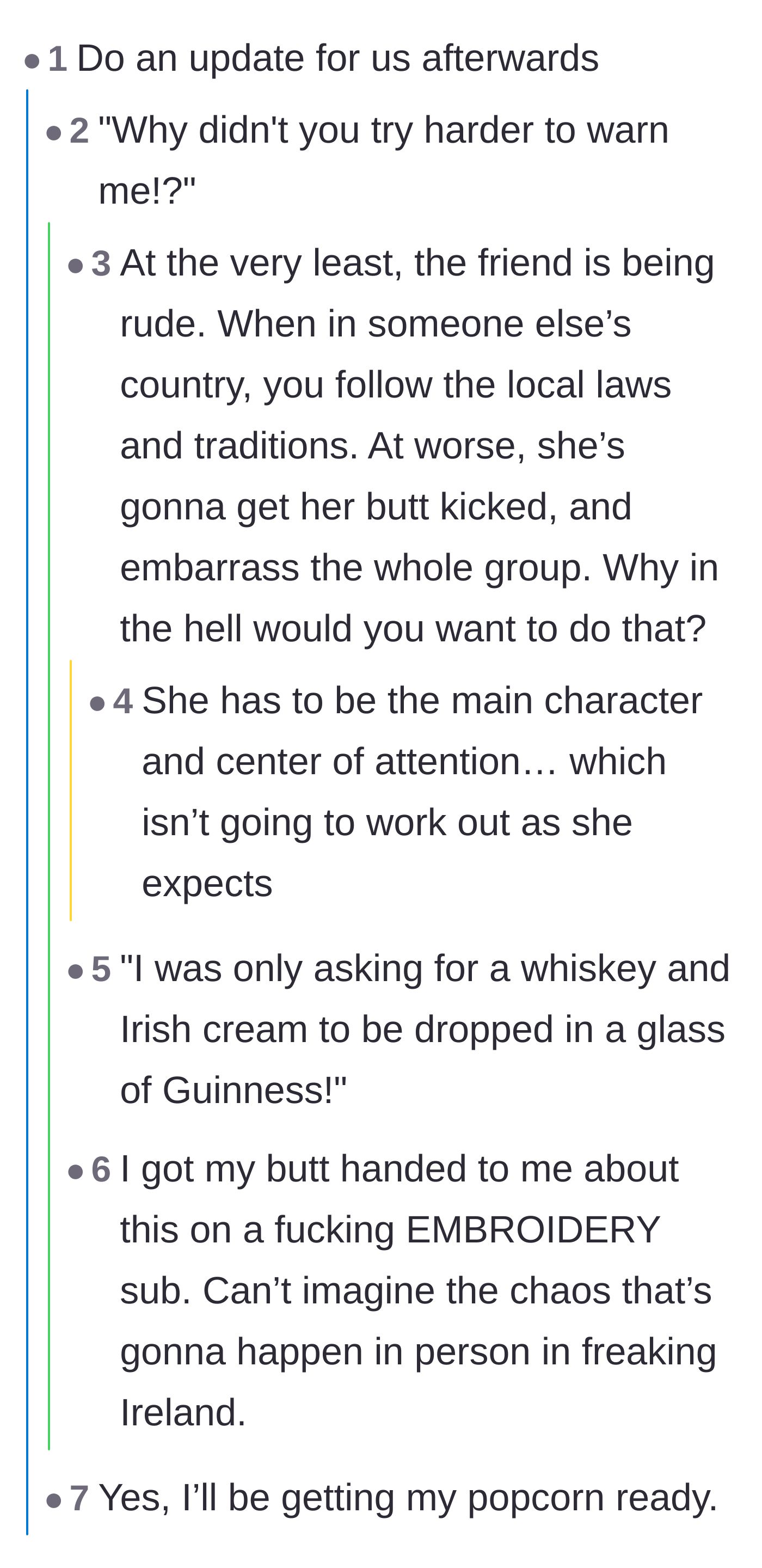 Comment thread 2 - Commenters predict the tourist will face harsh consequences in Belfast and ultimately blame the expat for not warning her enough.
