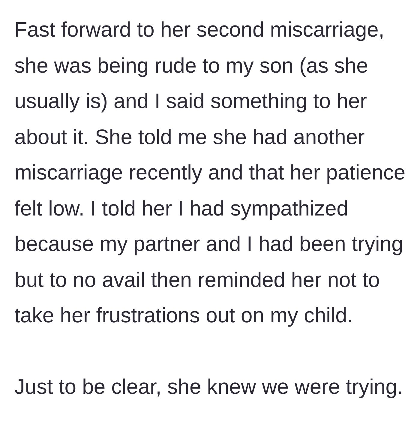 Story part 2 - Following a second miscarriage, the stepmom lashed out at the six-year-old, prompting the mother to set boundaries while mentioning her own efforts to conceive.