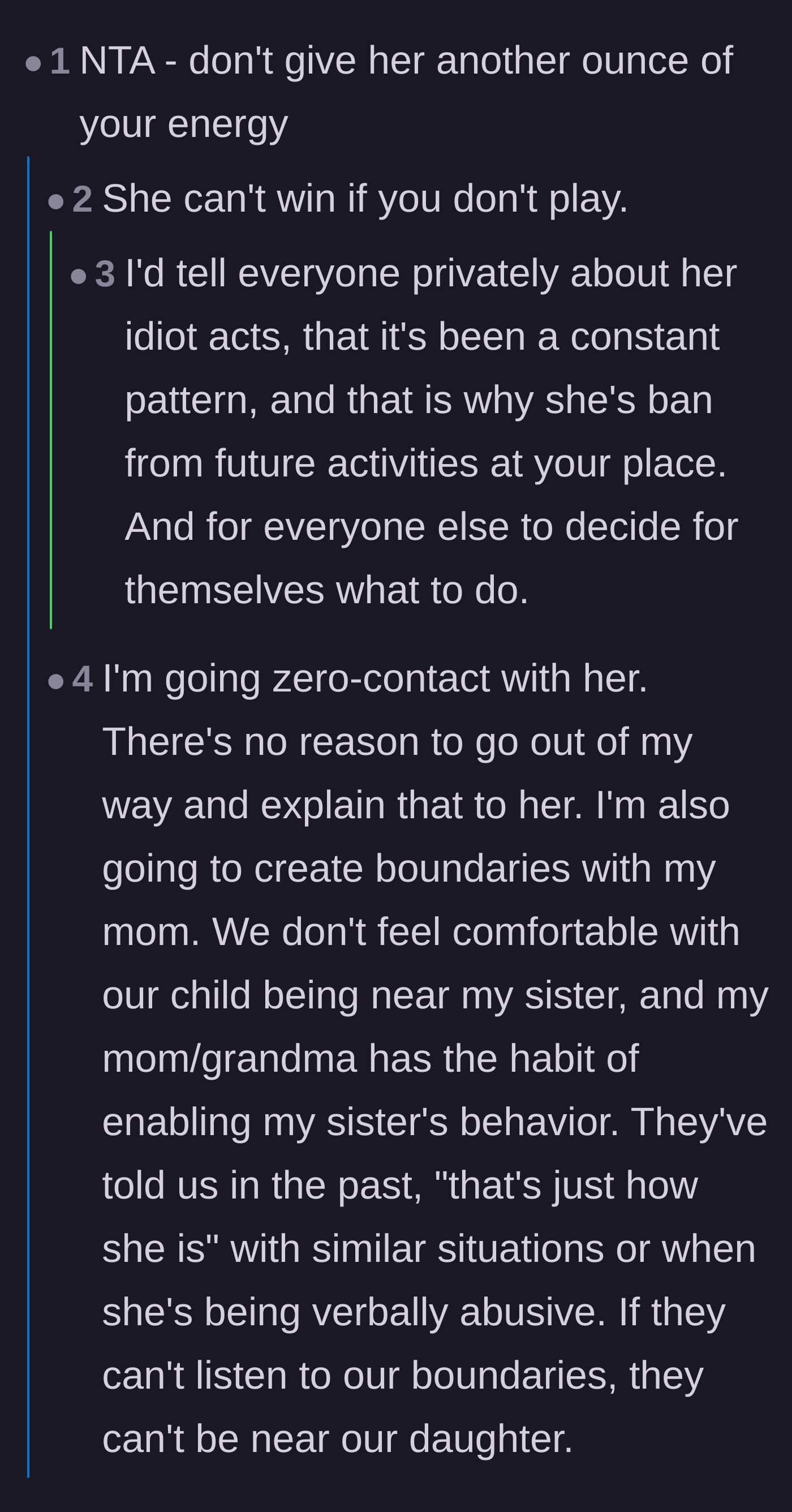 Comment thread 1 - Advice on starving the drama queen of attention and the original poster confirming she is going zero-contact.