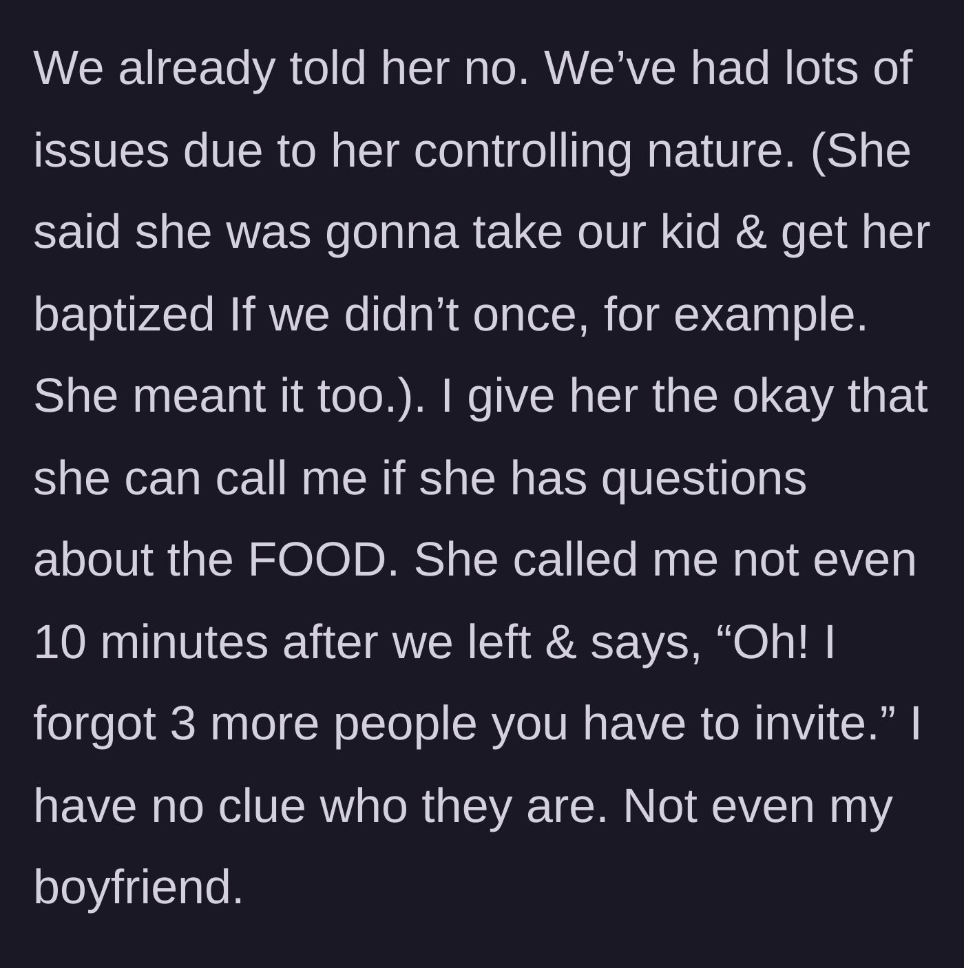 Story part 4 - After a history of controlling threats is revealed, the grandmother calls back right away to add even more unknown guests to the list.
