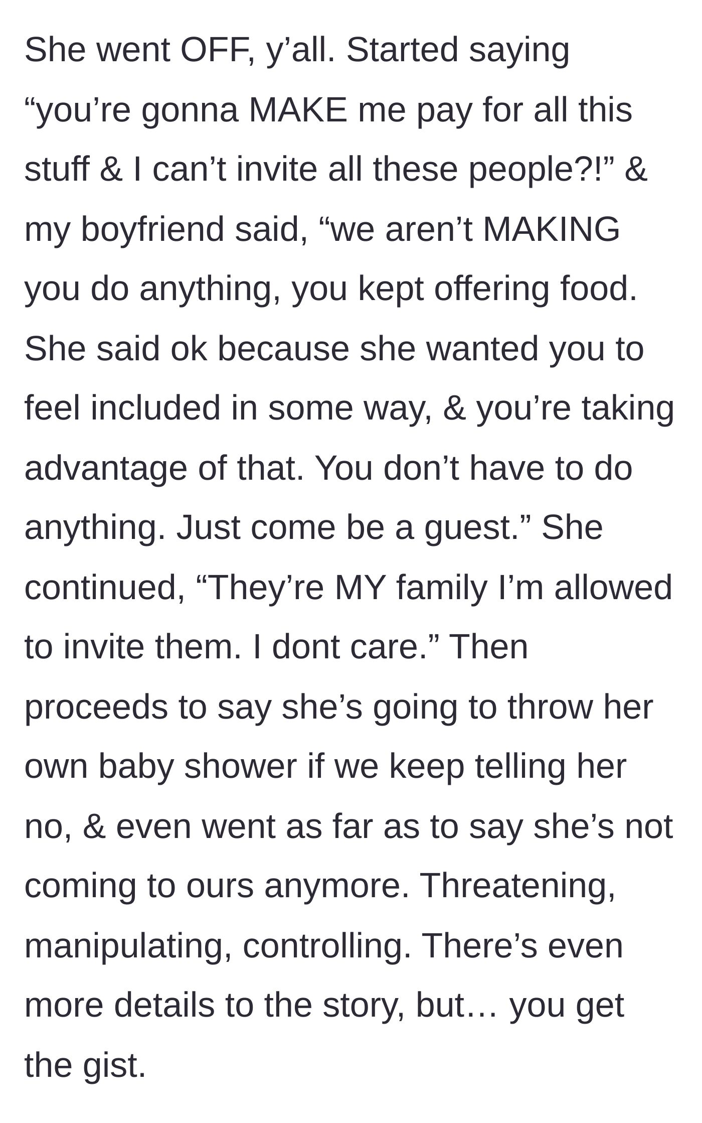 Story part 6 - The grandmother explodes in anger, playing the victim about costs before threatening to boycott the shower and throw a rival one.
