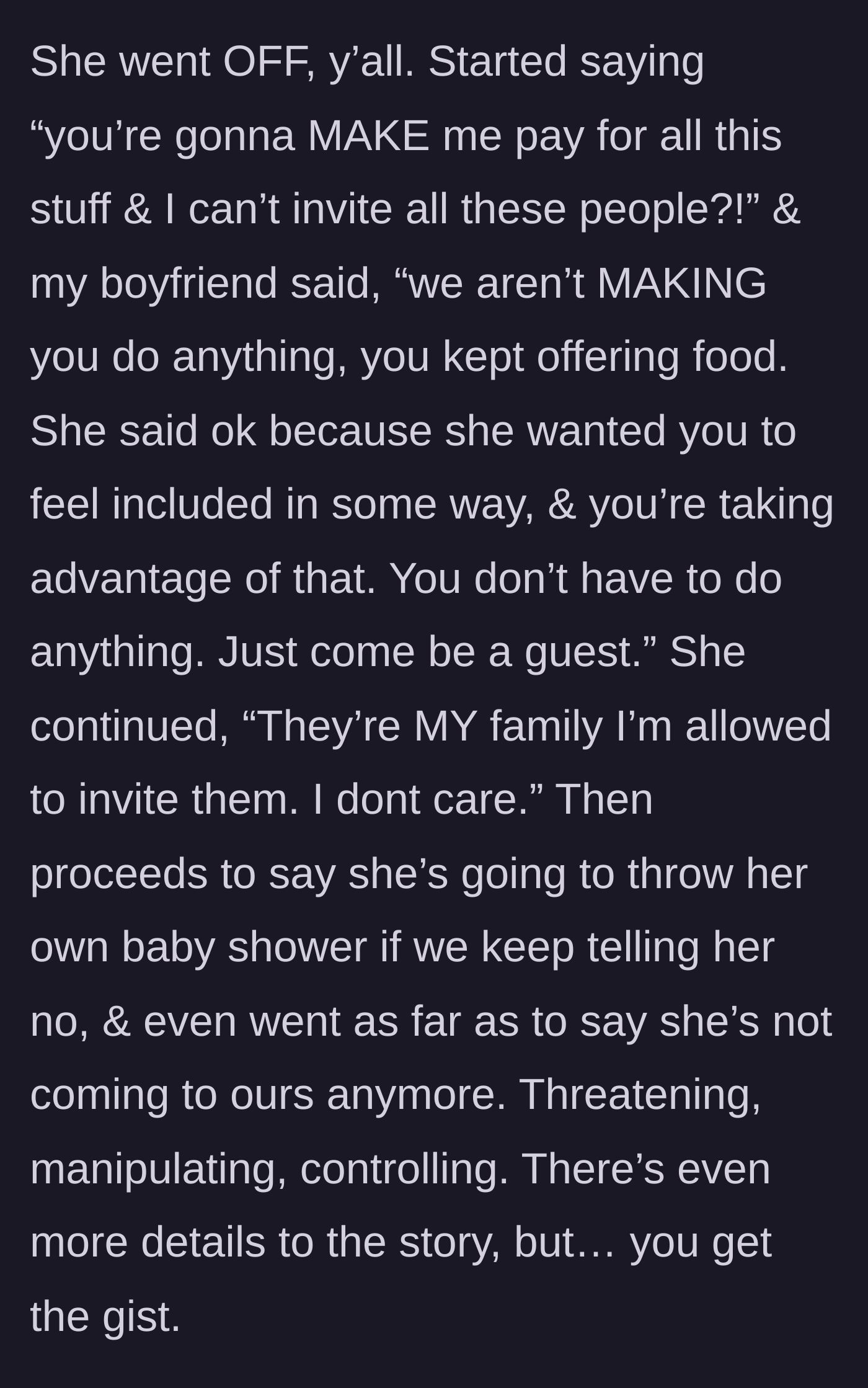 Story part 6 - The grandmother explodes in anger, playing the victim about costs before threatening to boycott the shower and throw a rival one.