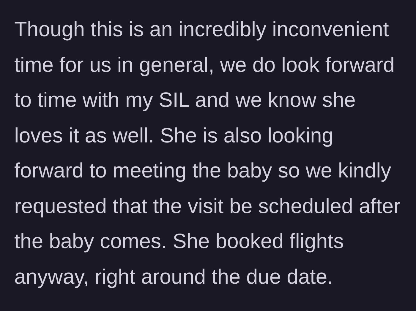 Story part 4 - The mother-in-law completely ignores the boundary and books the flights for the exact time the baby is due.