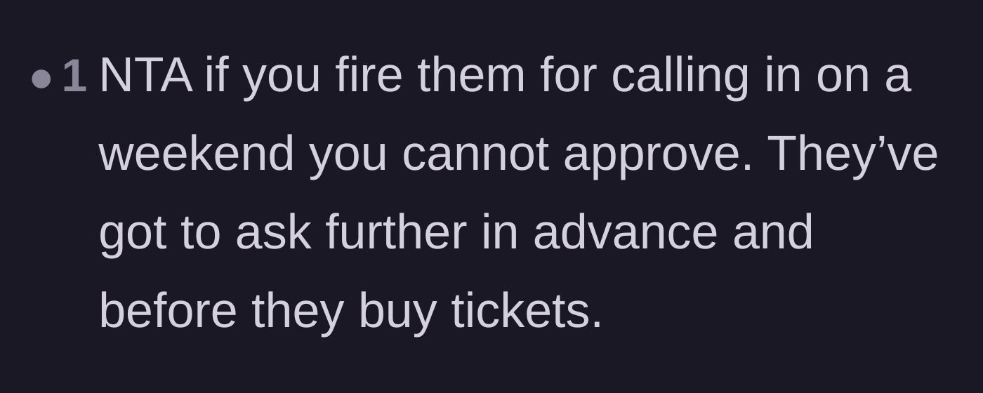 A straightforward comment supporting the manager's right to fire the employees if they call in sick for the concert.