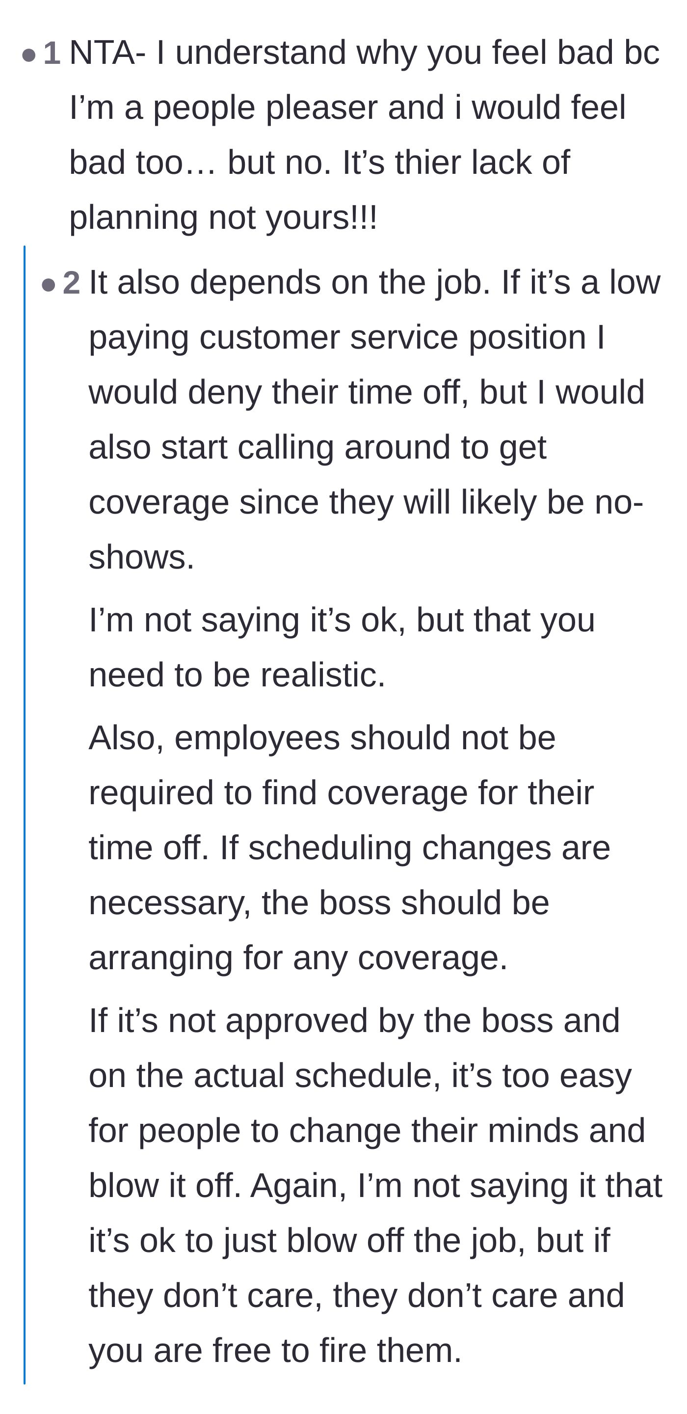A debate over whether the employees' lack of planning excuses the manager from his administrative duty to find shift coverage.