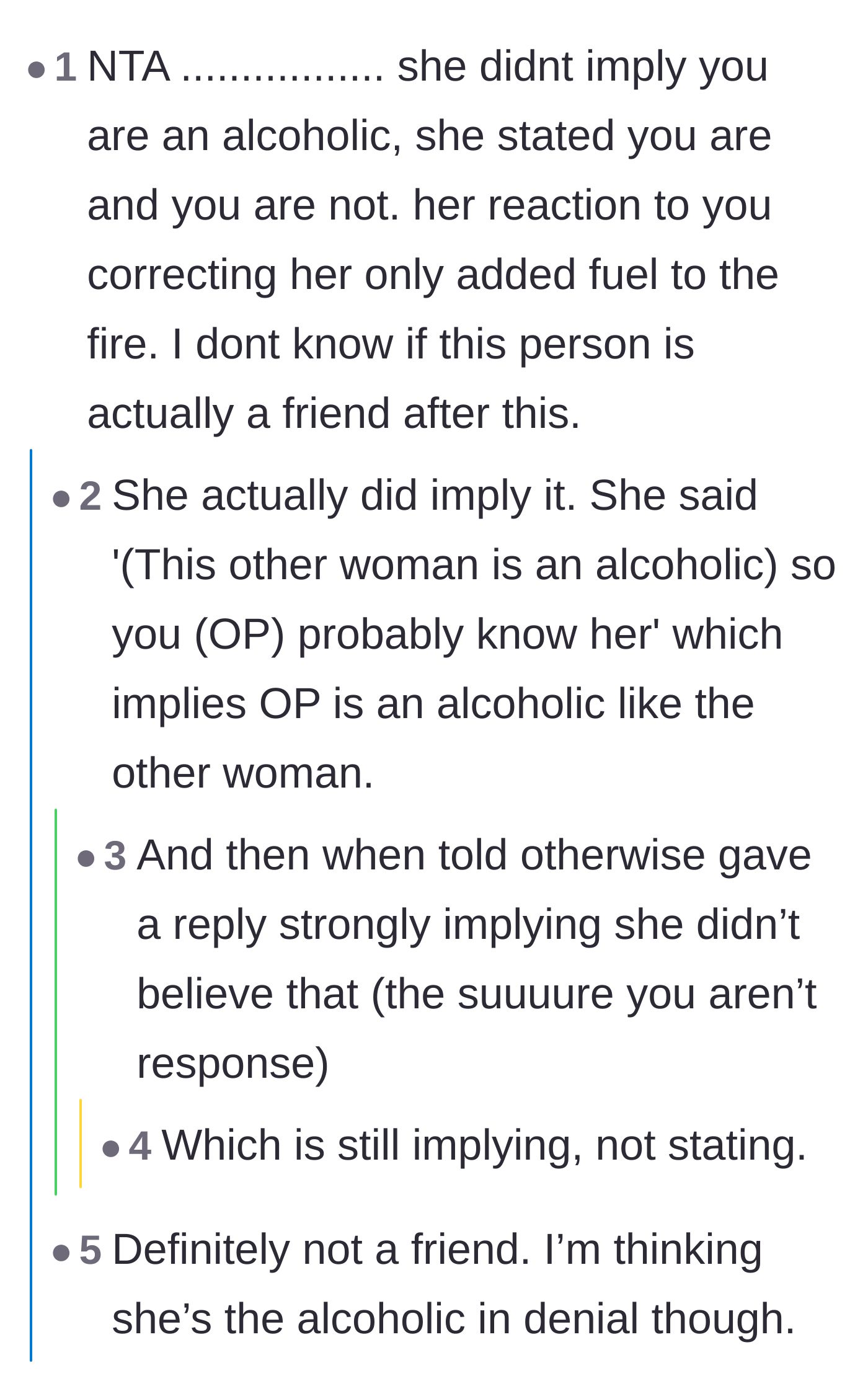 Comment thread 1 - Debate on whether the friend implied or directly stated the accusation, and theories about projection.