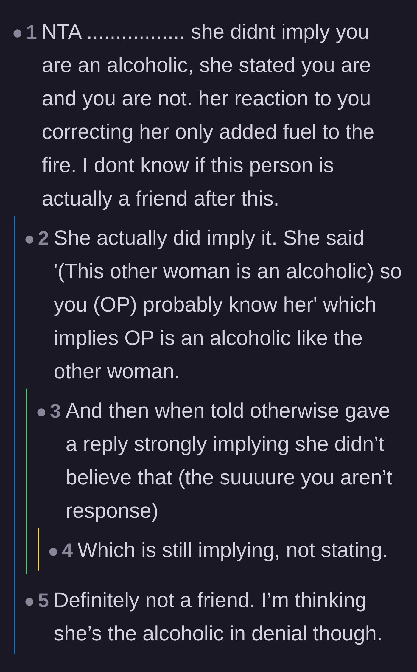 Comment thread 1 - Debate on whether the friend implied or directly stated the accusation, and theories about projection.