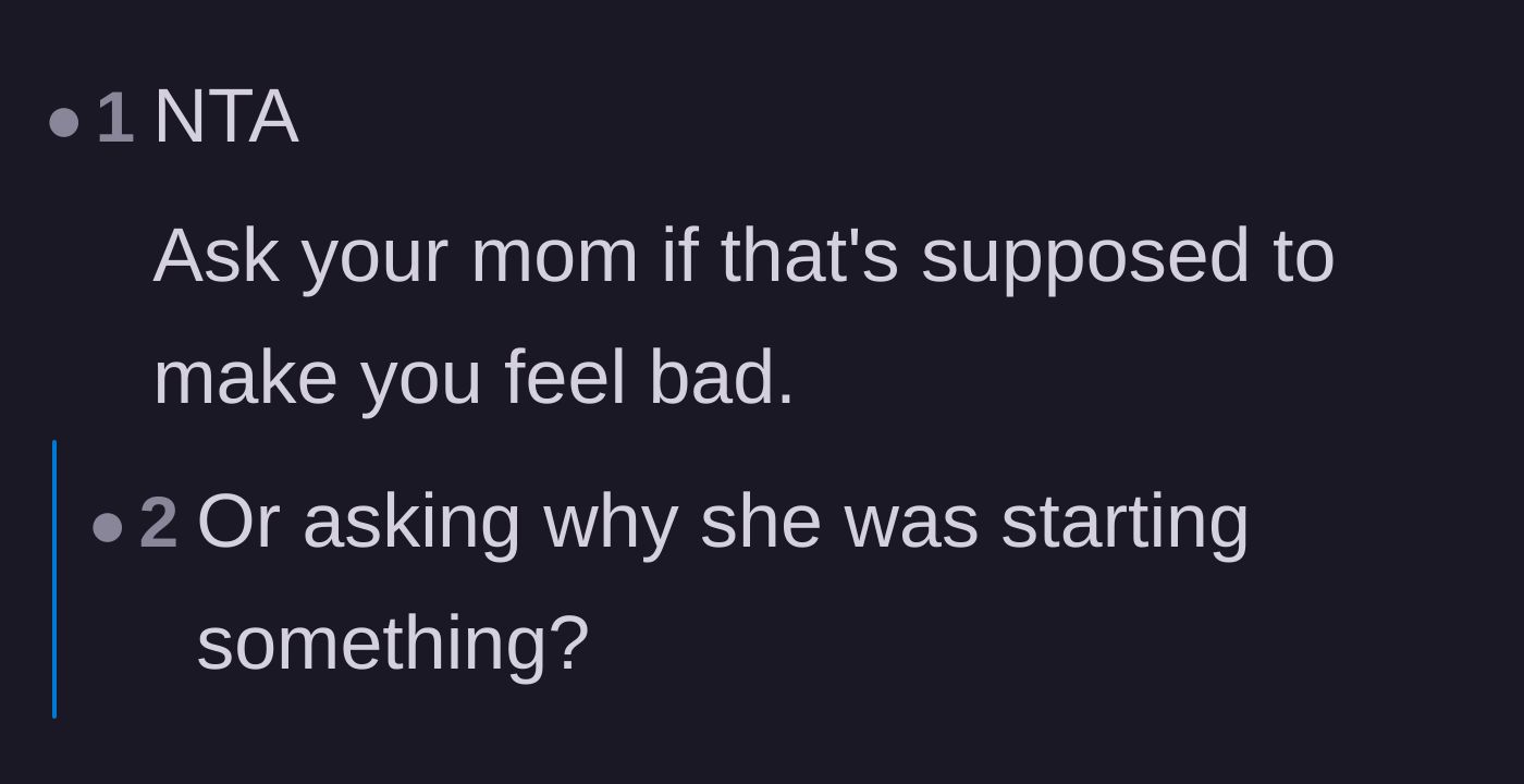Comment thread 2 - Turning the OP's signature phrase back on her mother