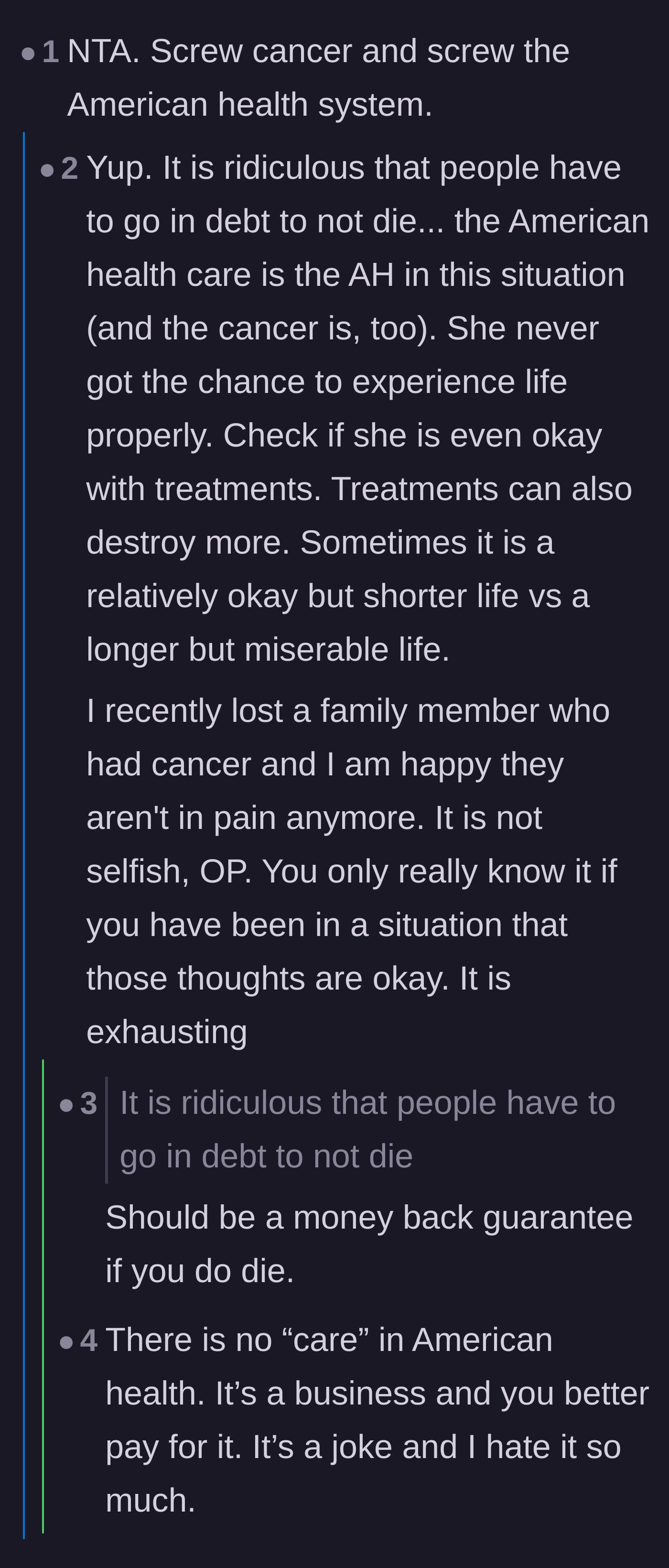 Comment thread 2 - A blunt critique of the American healthcare system and the cruel reality of going into insurmountable debt just to survive.