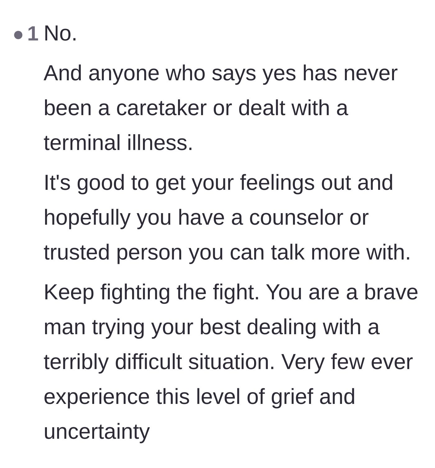 Comment thread 4 - A firm reminder that nobody who hasn't lived through terminal caregiving has the right to judge his darkest thoughts.
