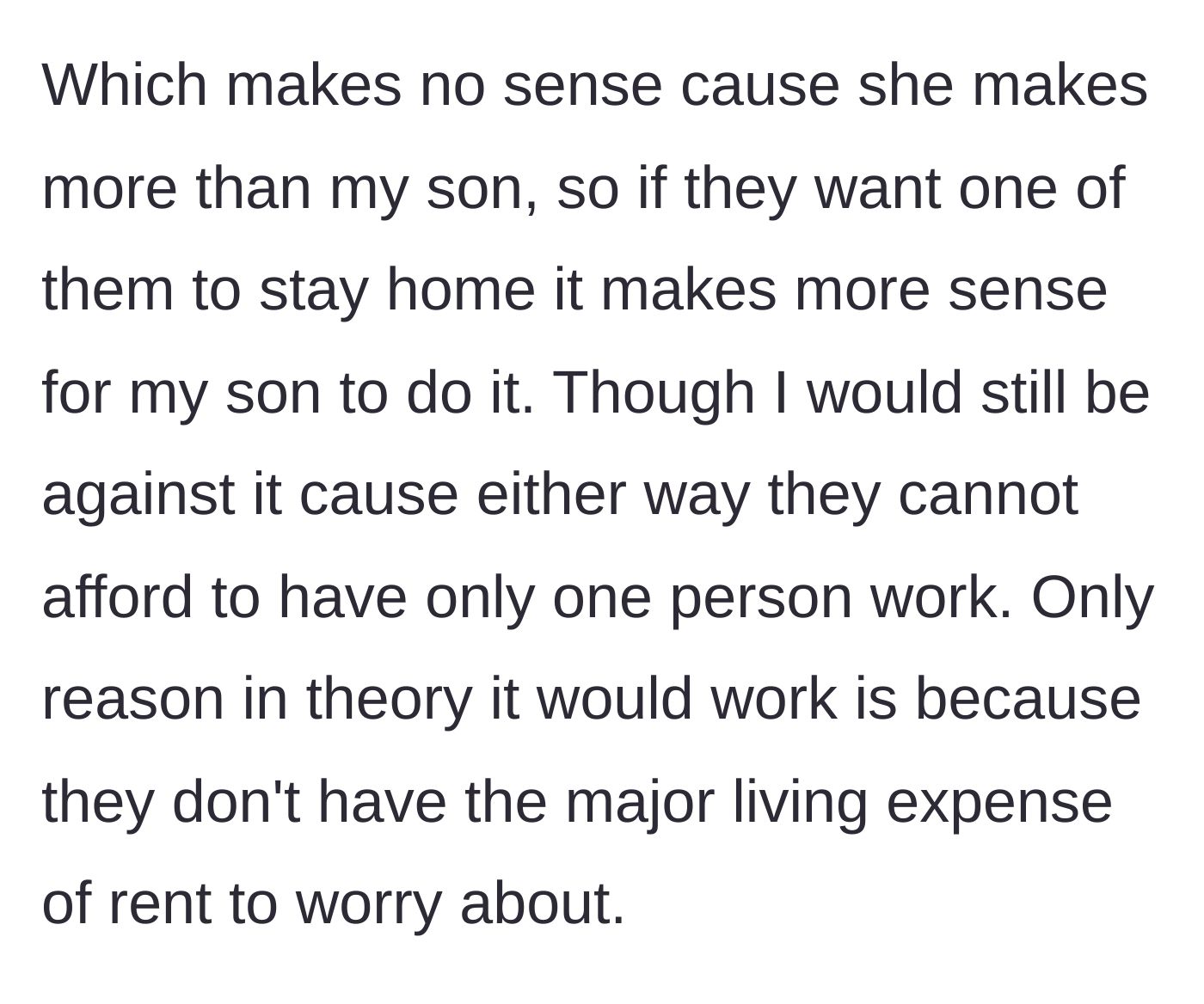Story part 2 - The father points out the financial math doesn't work, especially since the wife earns more and their only saving grace is the free rent.