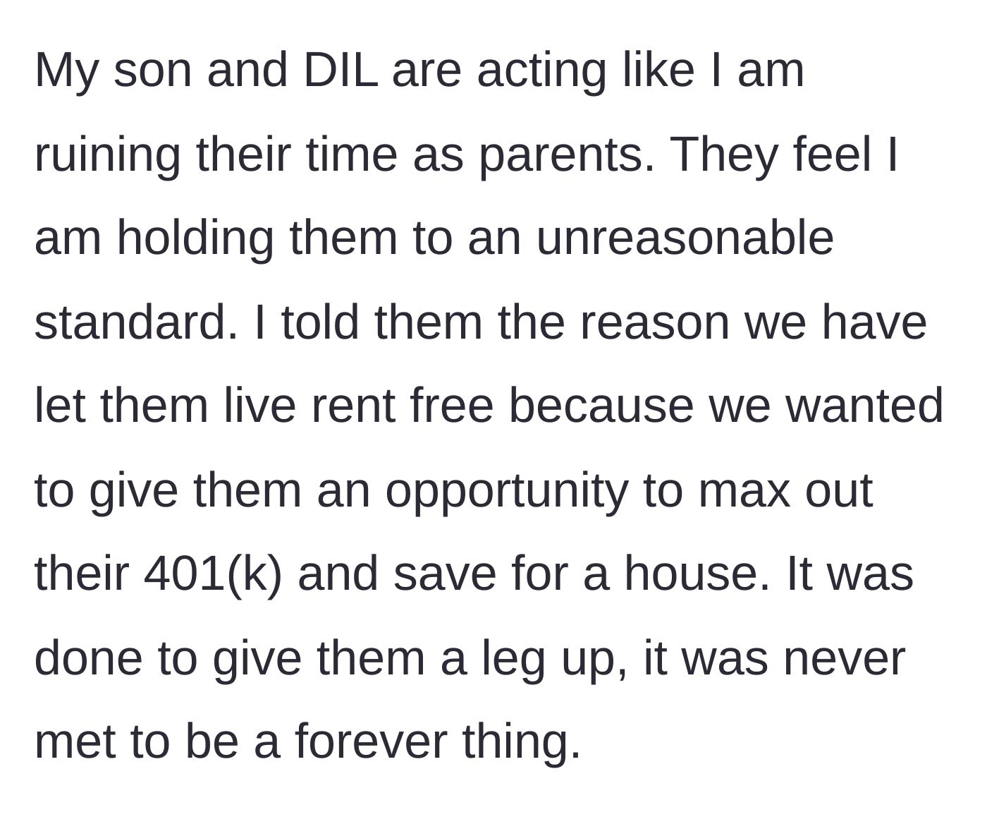 Story part 3 - The son and daughter-in-law throw a tantrum, while the father explains the free rent was meant to be a temporary stepping stone for them to buy a house.