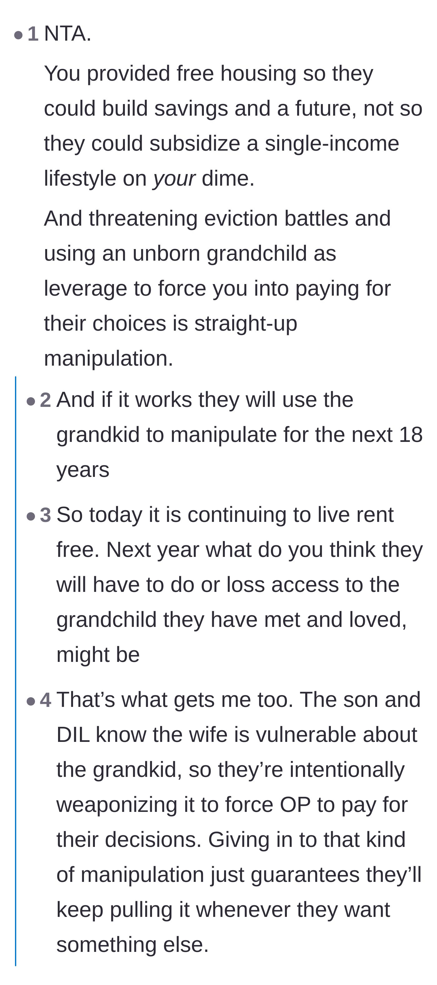 Comment thread 1 - Readers agree that the son and daughter-in-law are manipulating the parents by weaponizing the grandchild to keep their free housing.