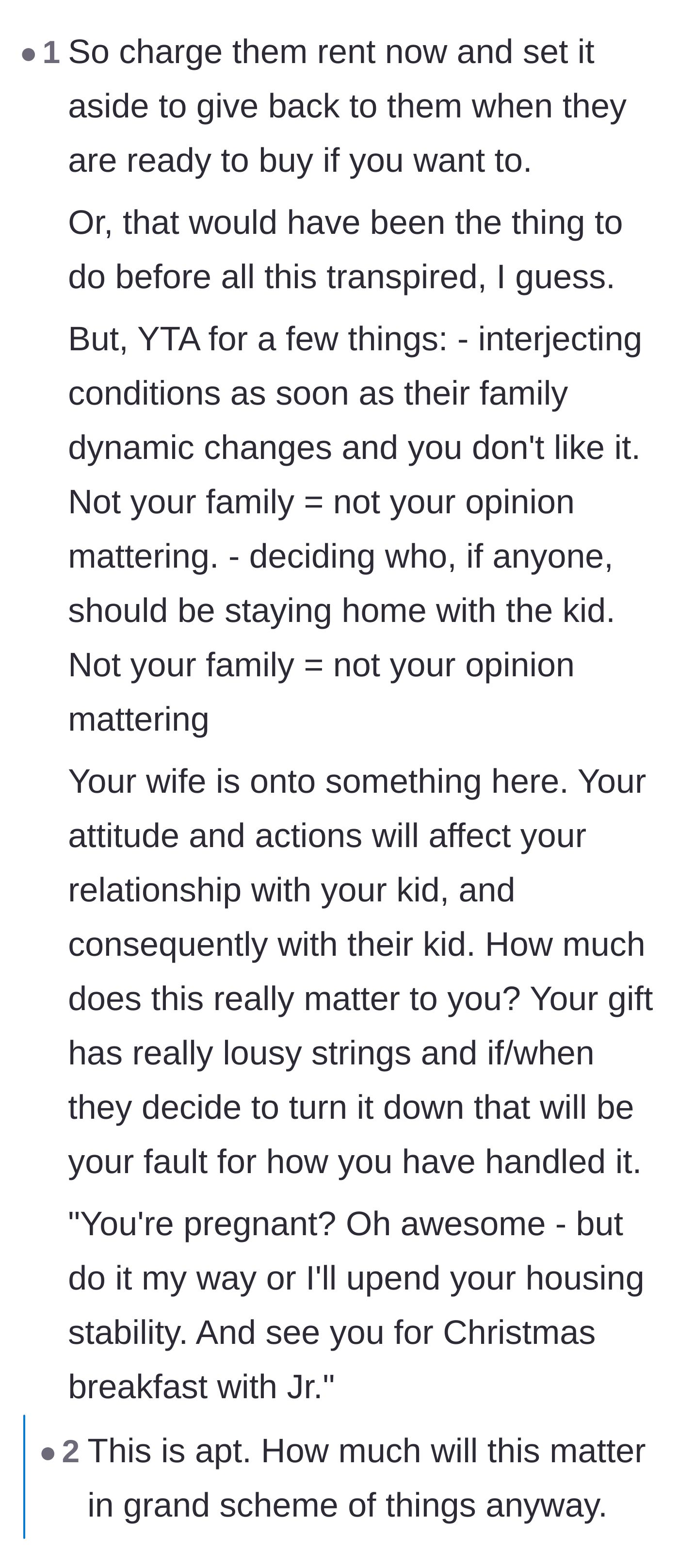 Comment thread 4 - Readers criticize the father for abruptly changing the financial arrangement right as a baby enters the picture.
