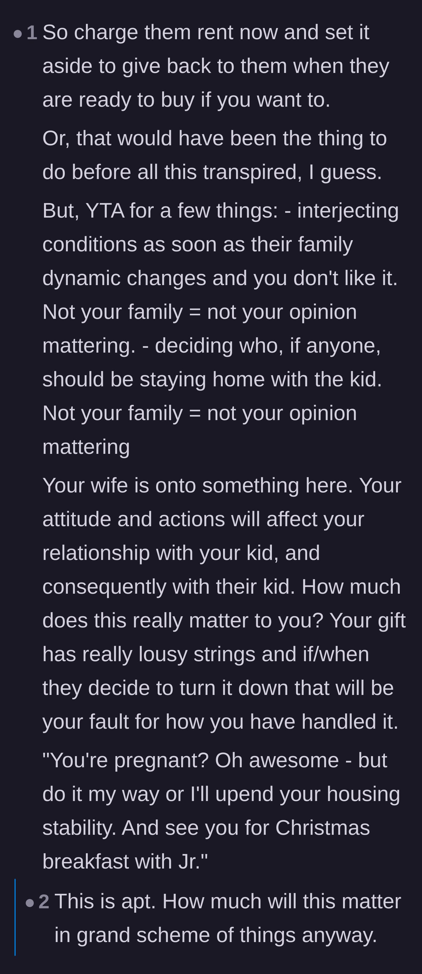 Comment thread 4 - Readers criticize the father for abruptly changing the financial arrangement right as a baby enters the picture.