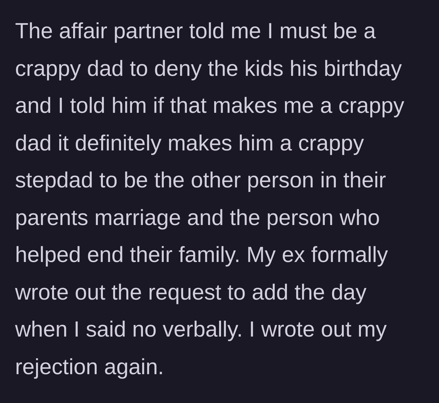 Story part 4 - The affair partner insults the father's parenting, leading to a sharp retort about the affair destroying the family.