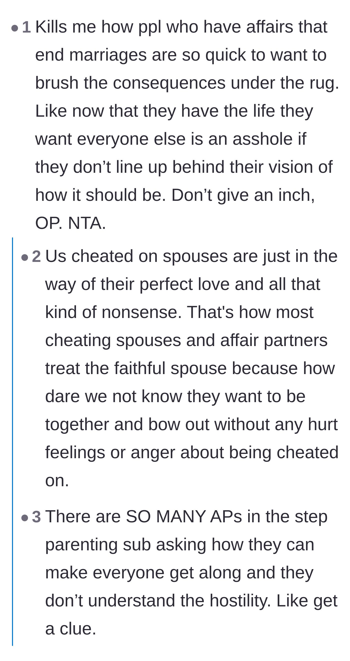 Comment thread analyzing why cheaters and affair partners demand everyone play happy family to validate their relationship.