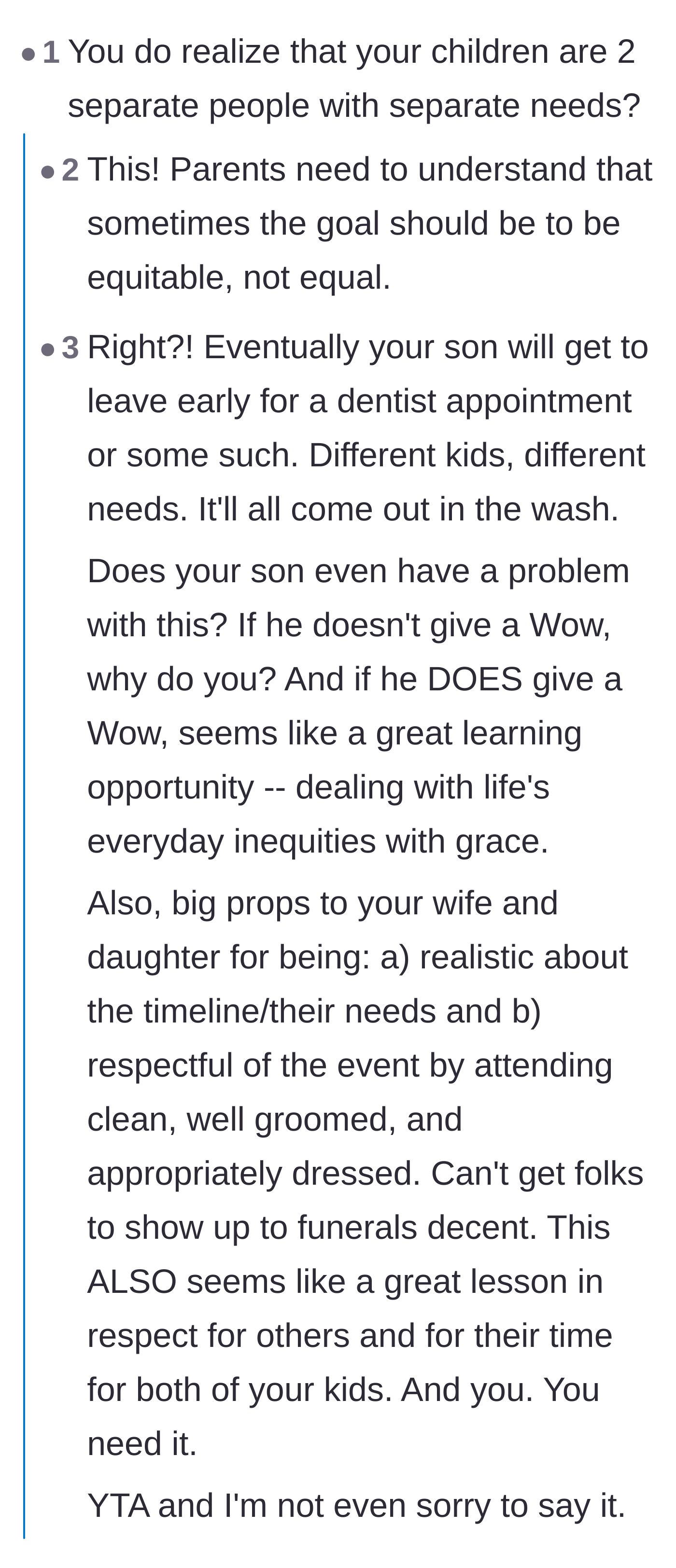 Comment thread 6 - Readers advising the father to use this as a teaching moment about equity rather than forcing identical rules on different children.