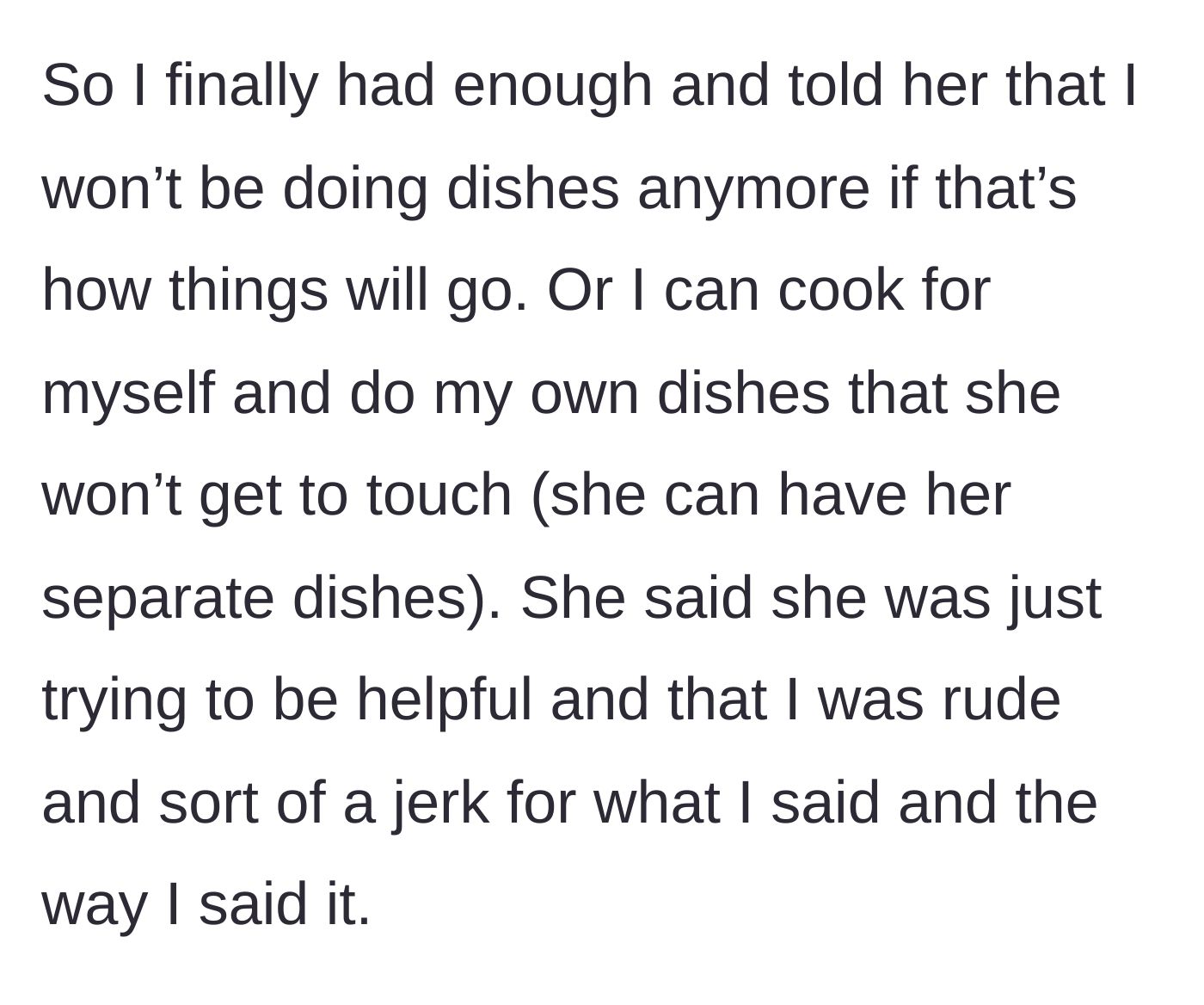 Story part 3 - The boyfriend setting a boundary to either stop doing dishes or separate their chores entirely, leading to her calling him a jerk.