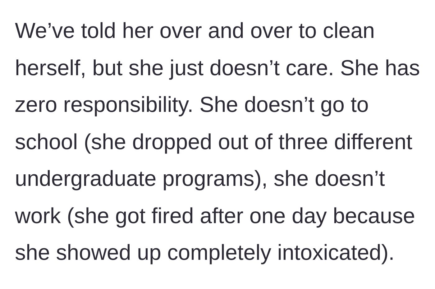Story part 2 - Bride explains her sister's history of dropping out of college and getting fired for showing up intoxicated.
