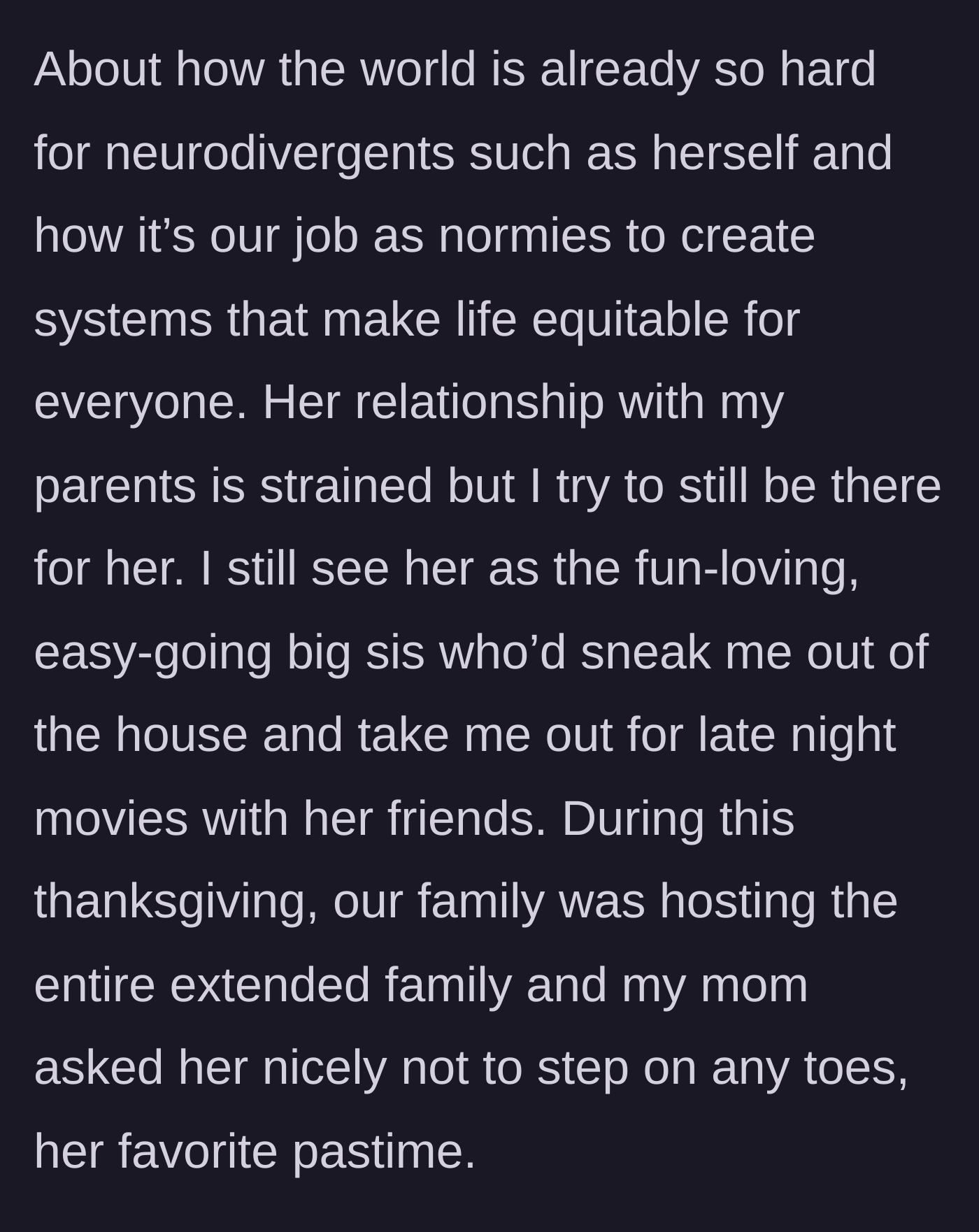 Story part 3 - The sister constantly lectures her family about making the world equitable, while the mom pleads with her to behave for Thanksgiving.
