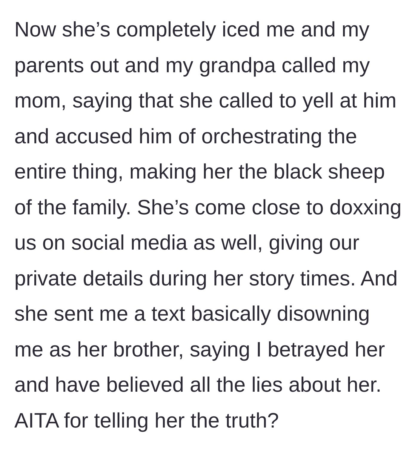 Story part 8 - The sister cuts off the immediate family, screams at their grandfather, nearly doxxes them online, and formally disowns her brother via text.