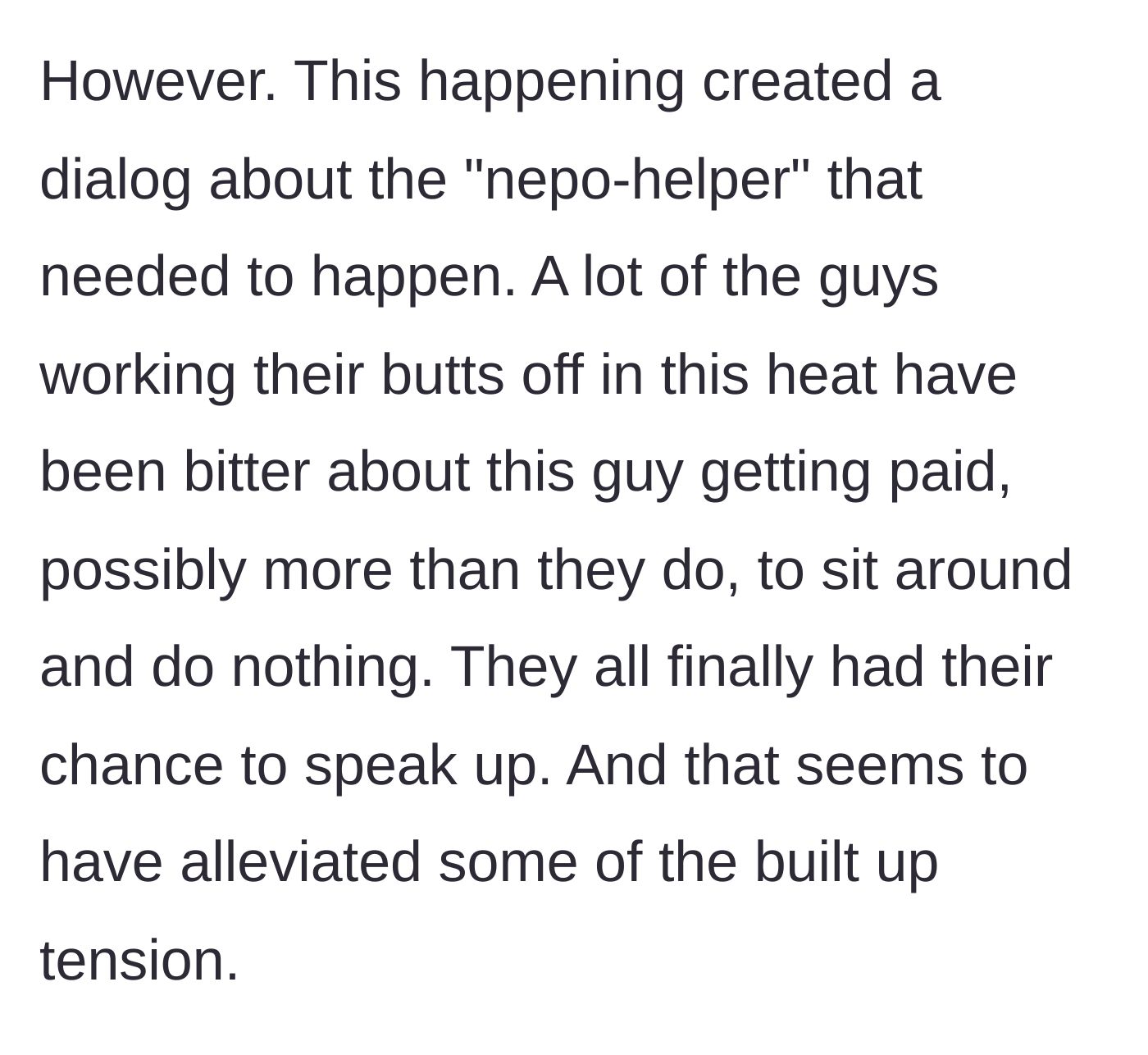 Story part 5 - The incident forces a company-wide discussion where exhausted workers air their grievances about the overpaid, lazy nepotism hire.