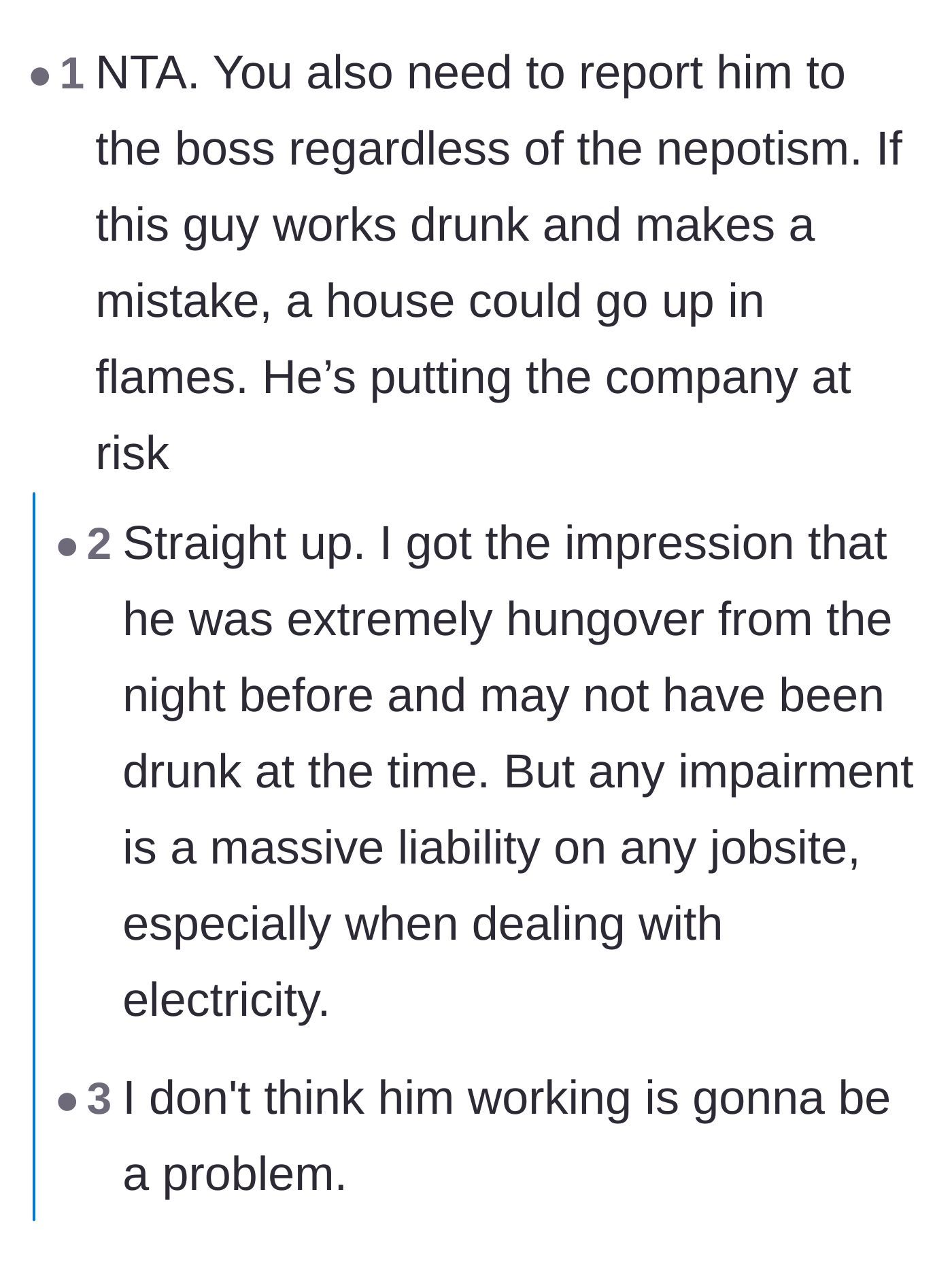 Comment thread 3 - Highlighting the safety liability of an impaired electrician and a joke about the son never actually working anyway.