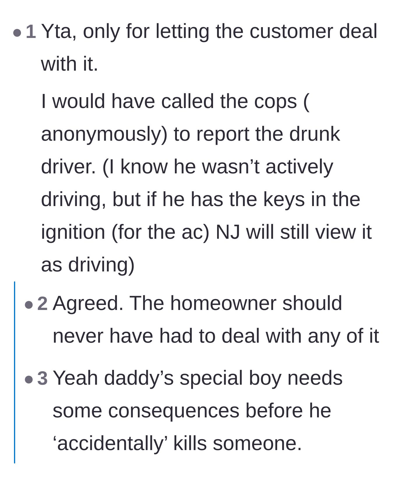Comment thread 6 - Criticism for leaving the mess to the homeowner and suggestions to call the police to force real consequences.
