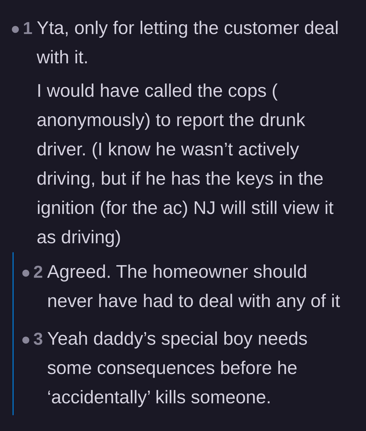 Comment thread 6 - Criticism for leaving the mess to the homeowner and suggestions to call the police to force real consequences.
