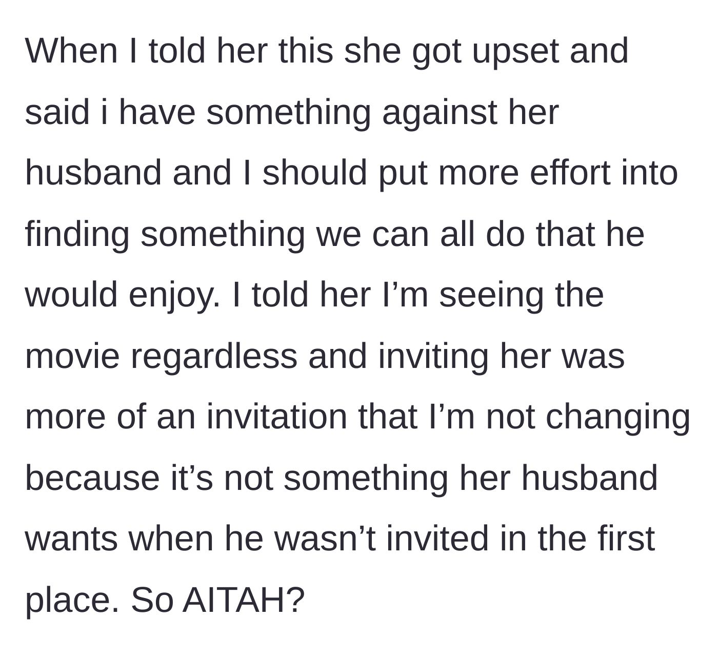 Story part 5 - The friend gets angry, accusing the author of hating her husband and demanding they find a group activity instead.