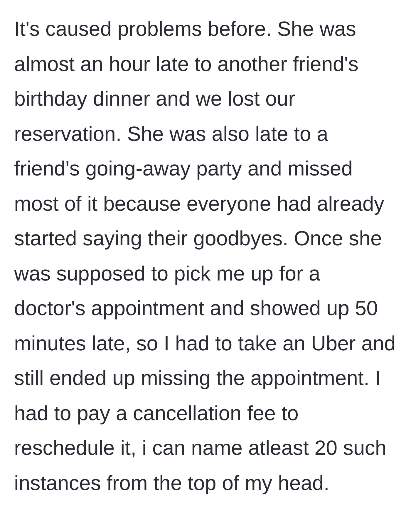 Story part 2 - A laundry list of disastrously late arrivals, including a missed doctor's appointment.