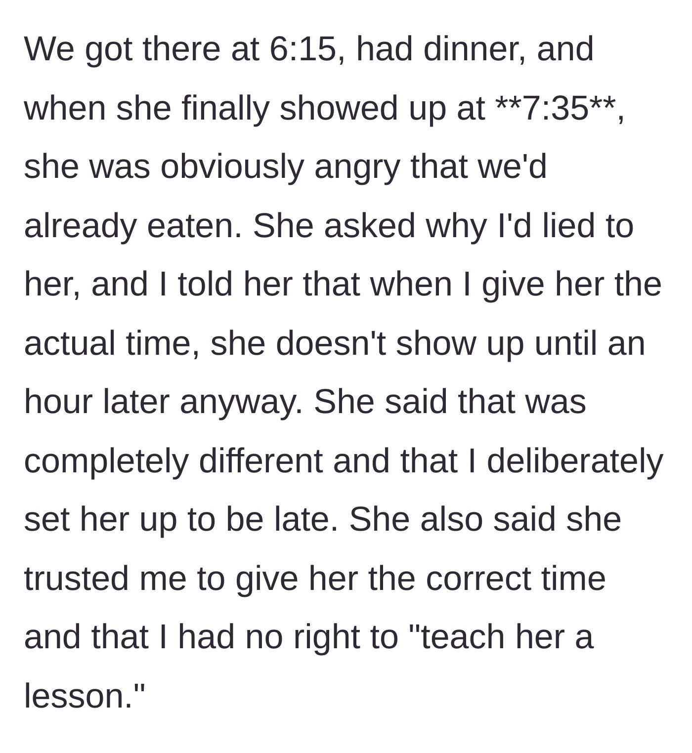 Story part 5 - The late friend arrives an hour and twenty minutes late and explodes with indignation.