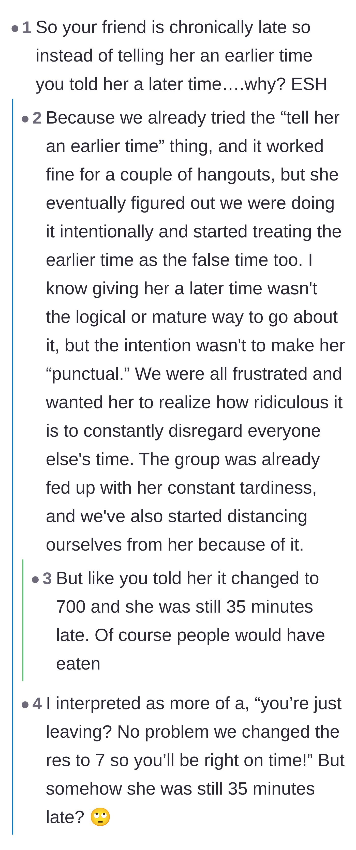 Comment thread 3 - Discussion analyzing how the friend managing to be 35 minutes late to the fake later time proves her intentions.