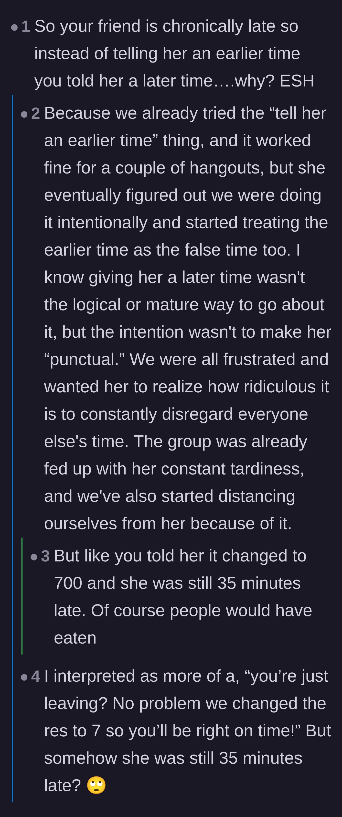 Comment thread 3 - Discussion analyzing how the friend managing to be 35 minutes late to the fake later time proves her intentions.